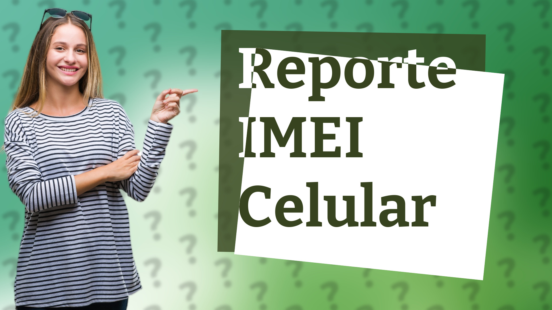 Reporte IMEI Celular