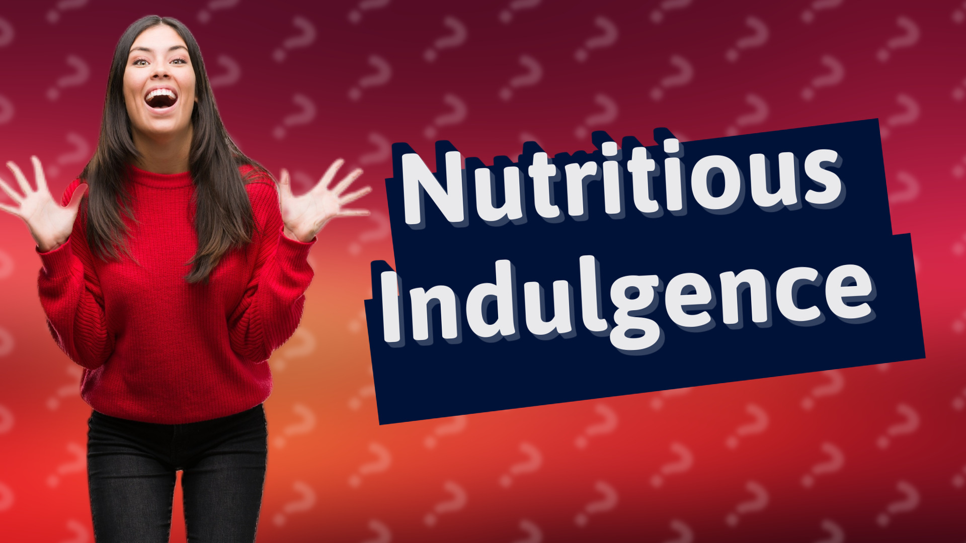 Nutritious Indulgence