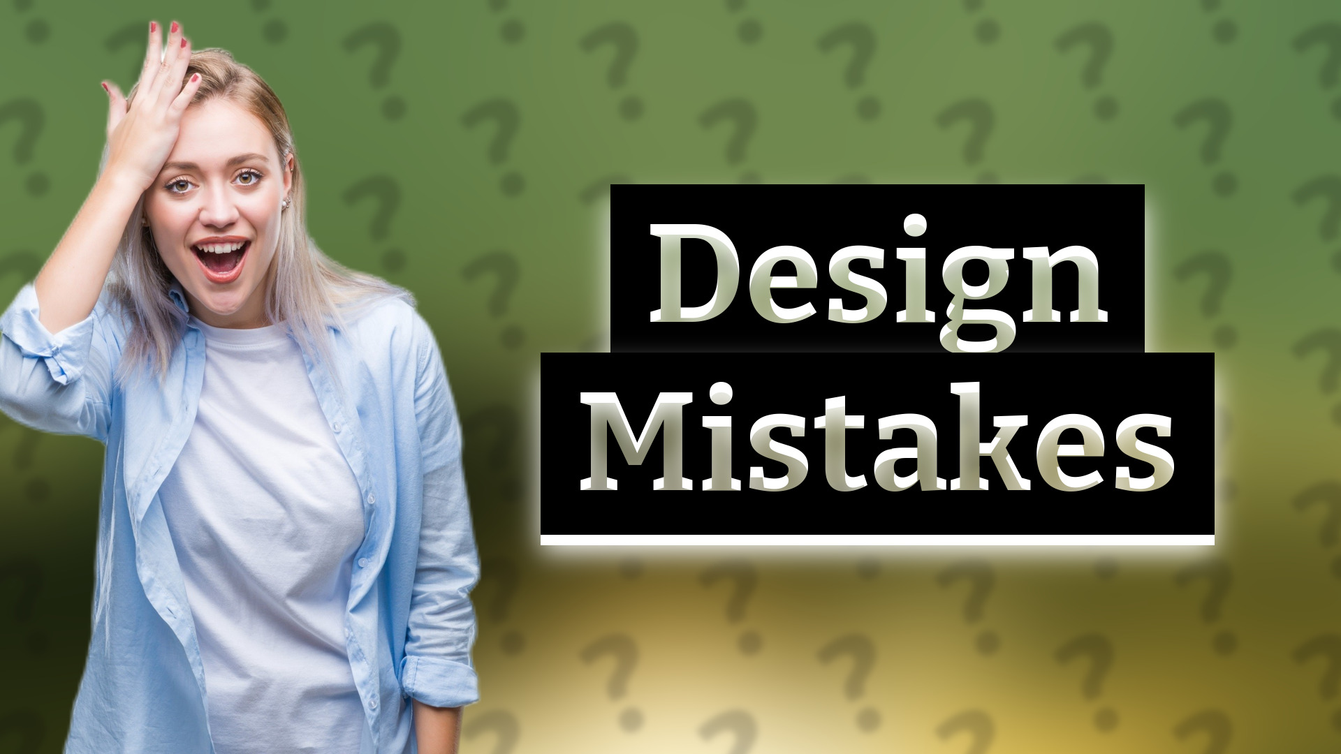 Design Mistakes