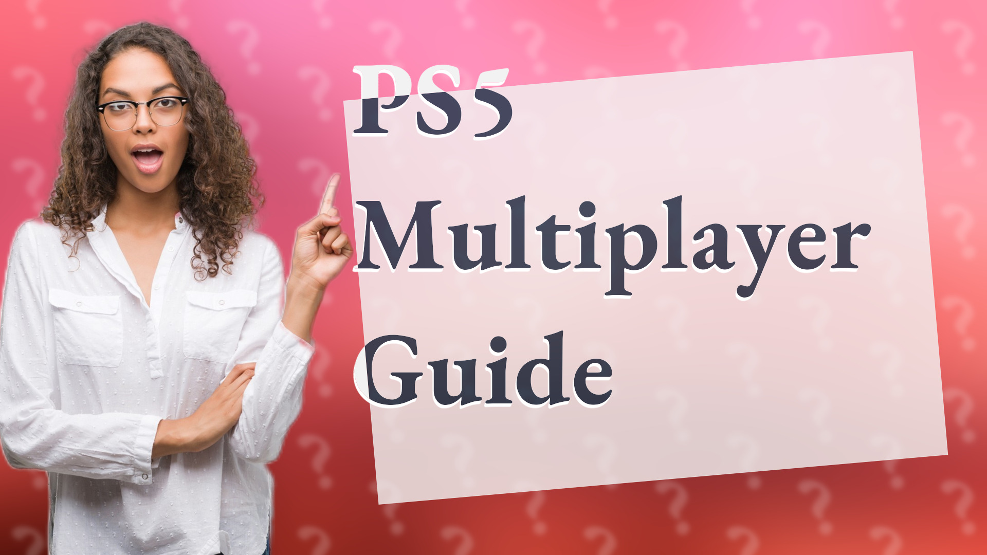 PS5 Multiplayer Guide