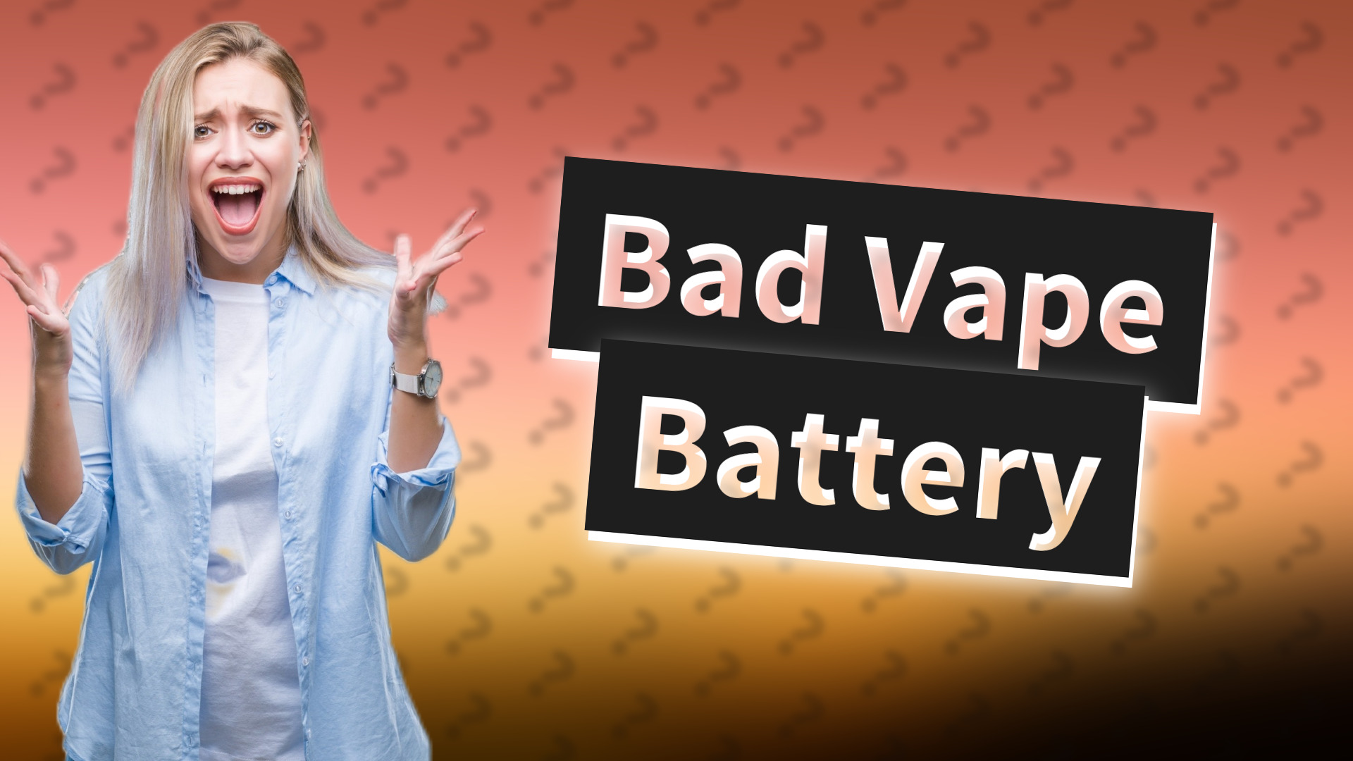 Bad Vape Battery