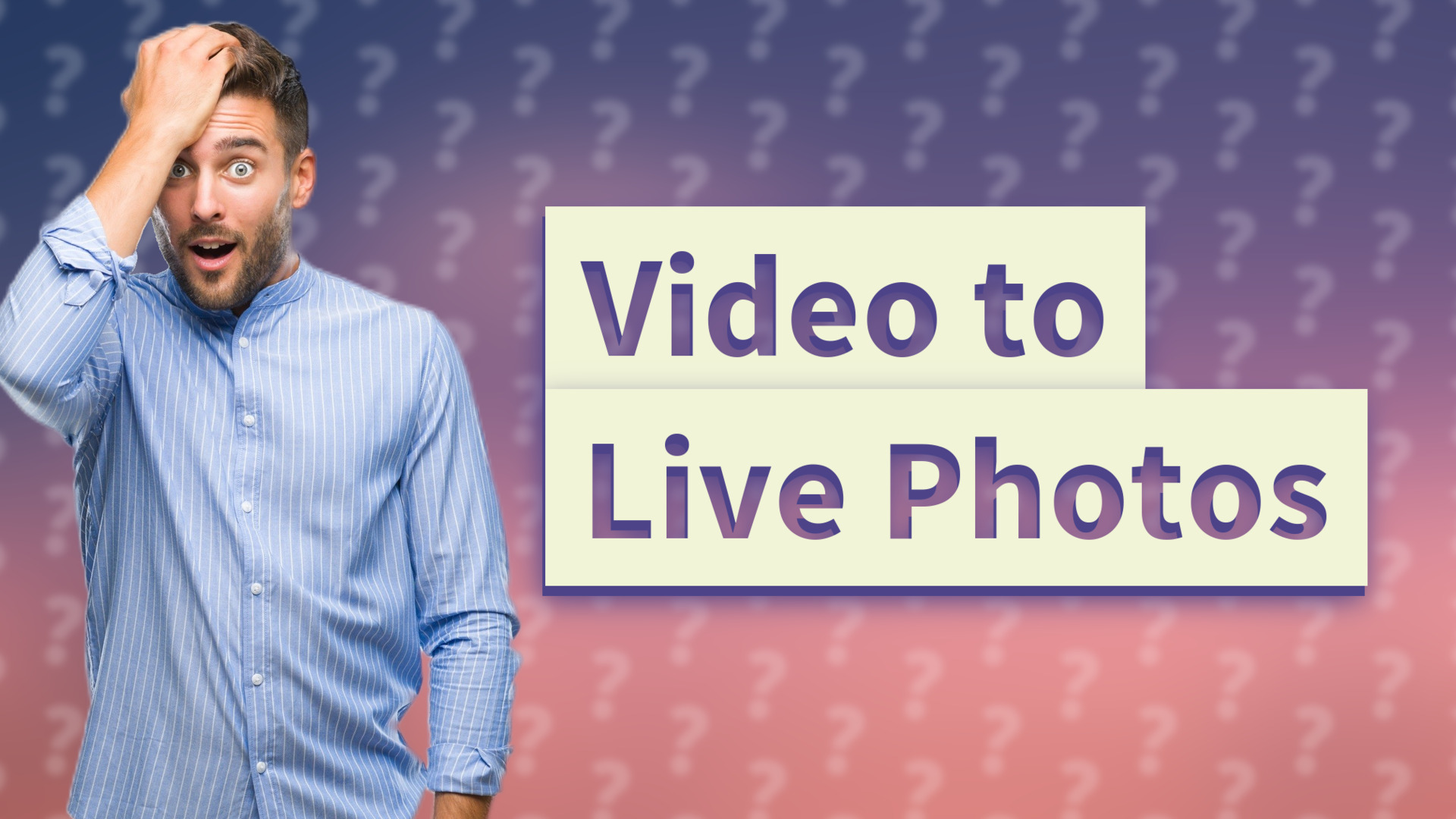 Video to Live Photos