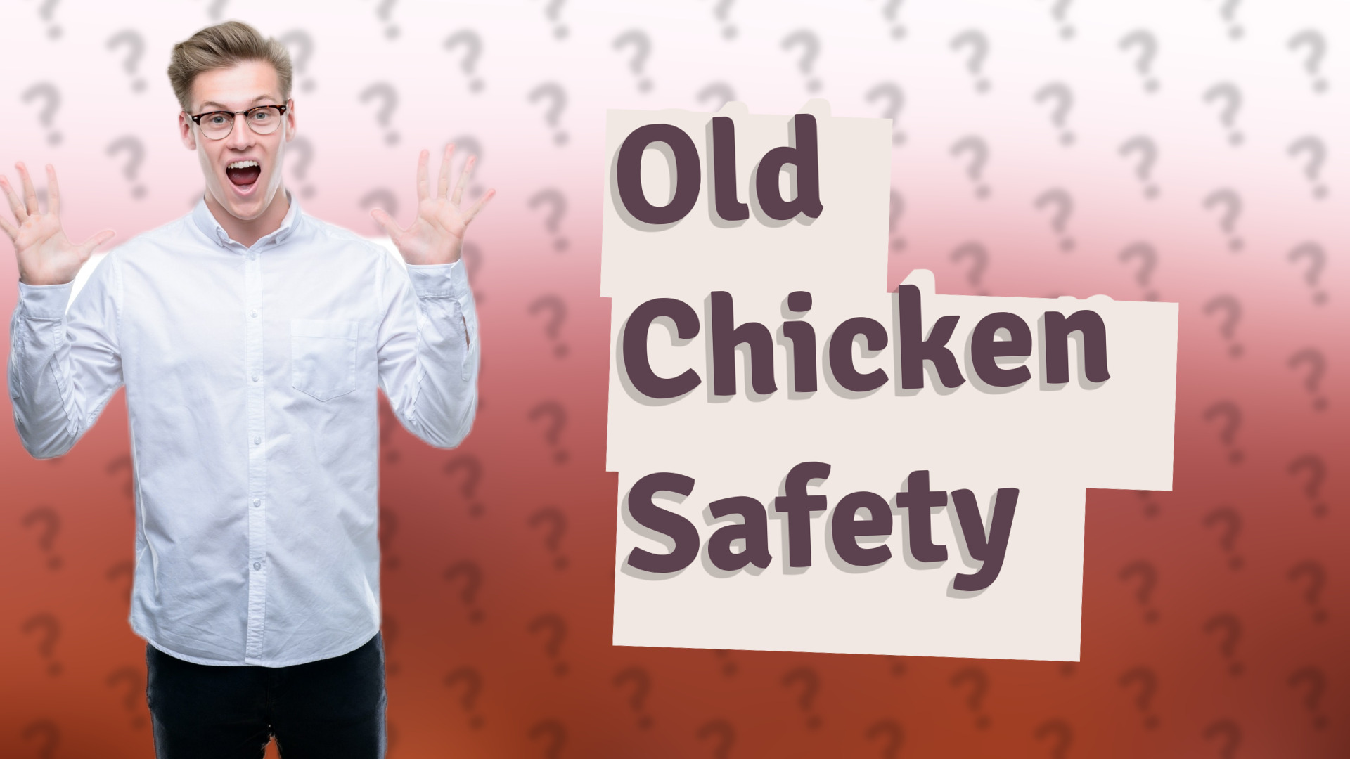 Old Chicken Safety