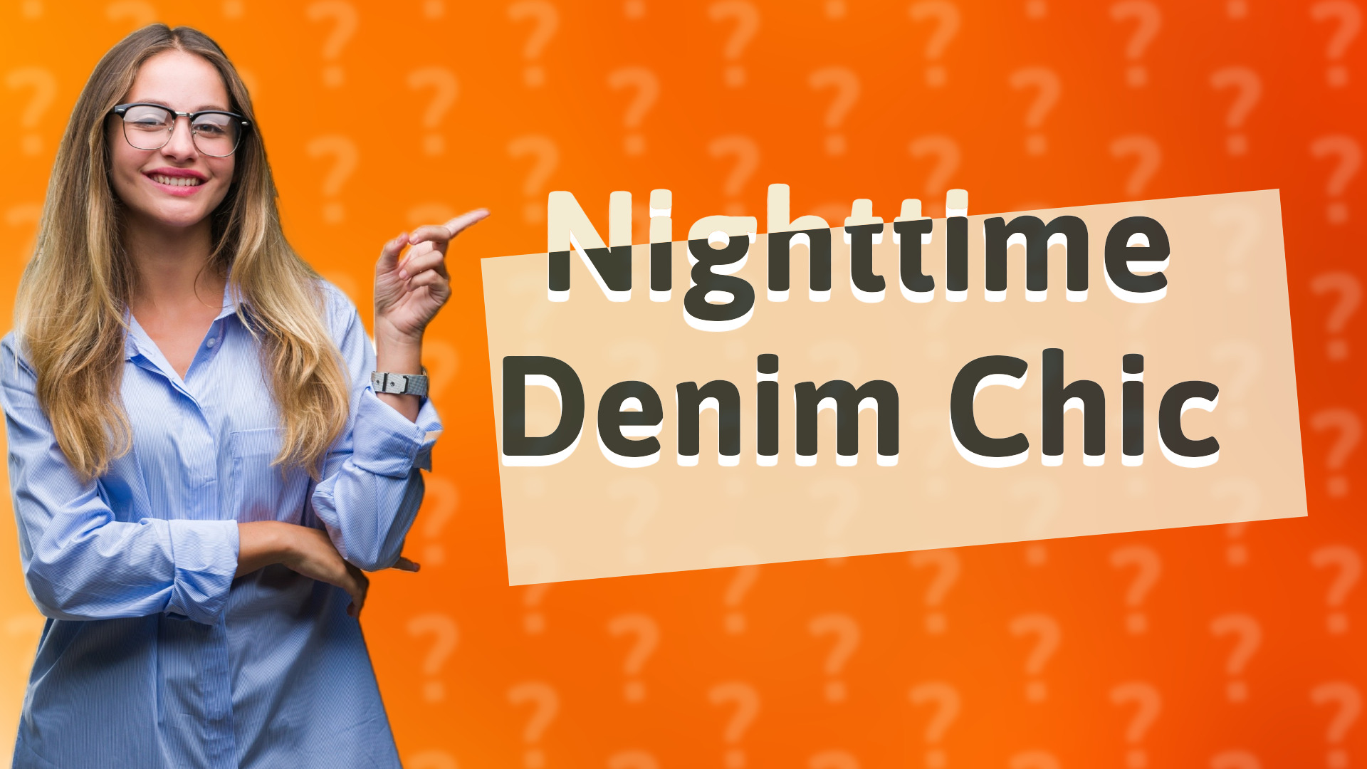 Nighttime Denim Chic