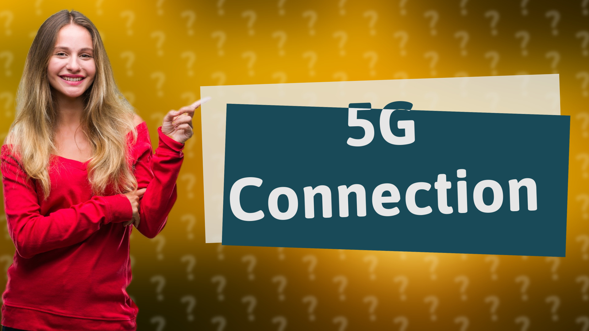 5G Connection