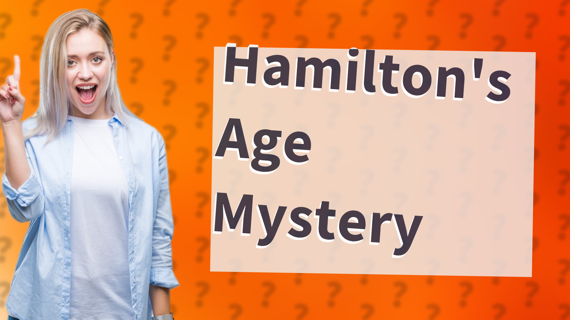 Hamilton's Age Mystery