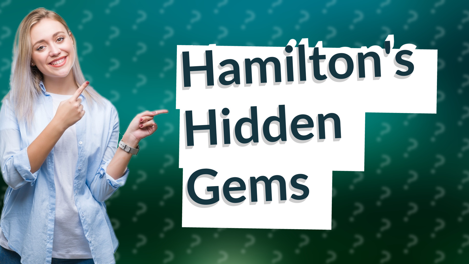 Hamilton's Hidden Gems