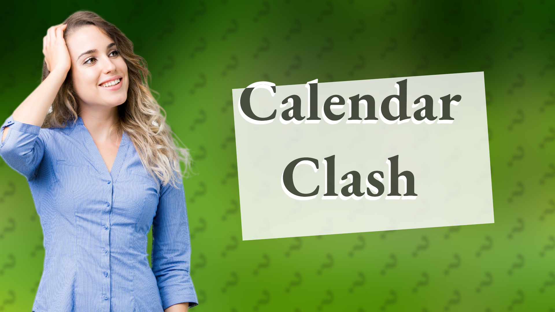 Calendar Clash