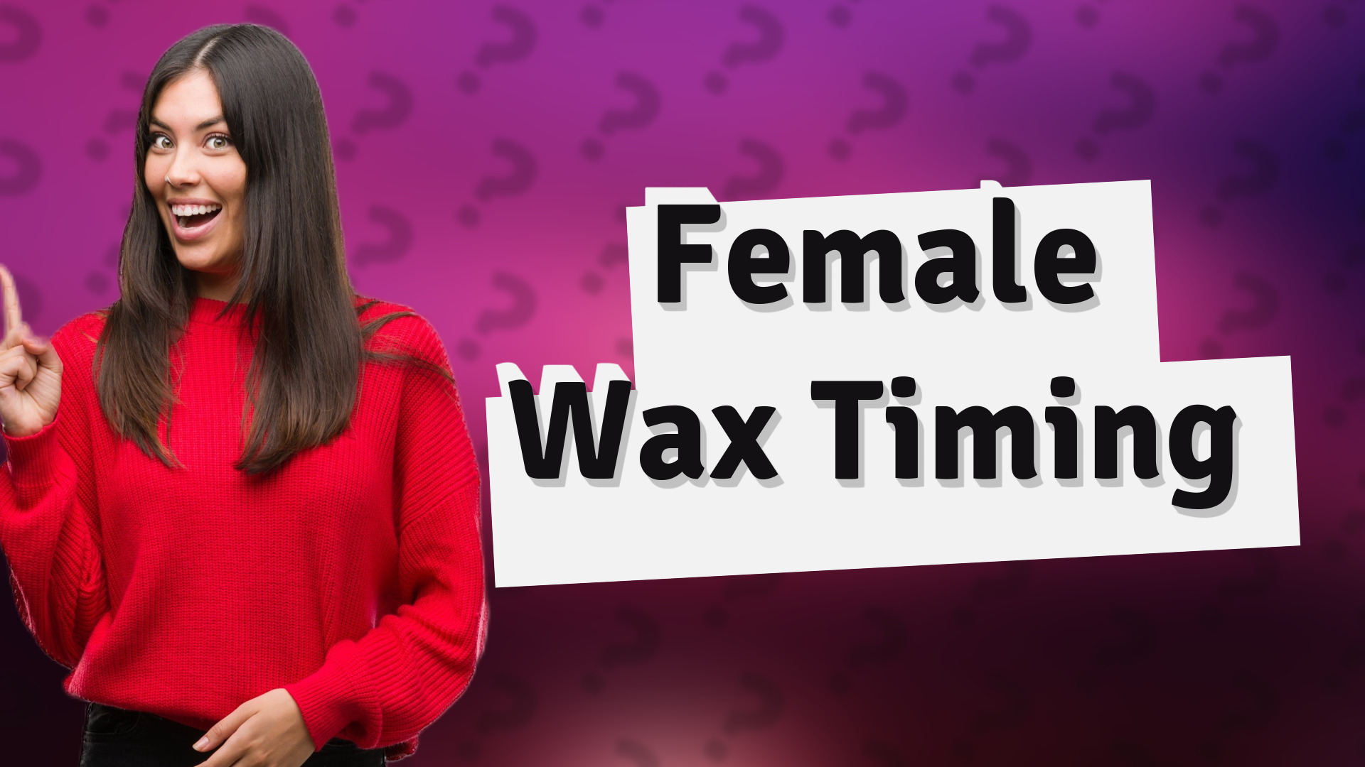 Female Wax Timing
