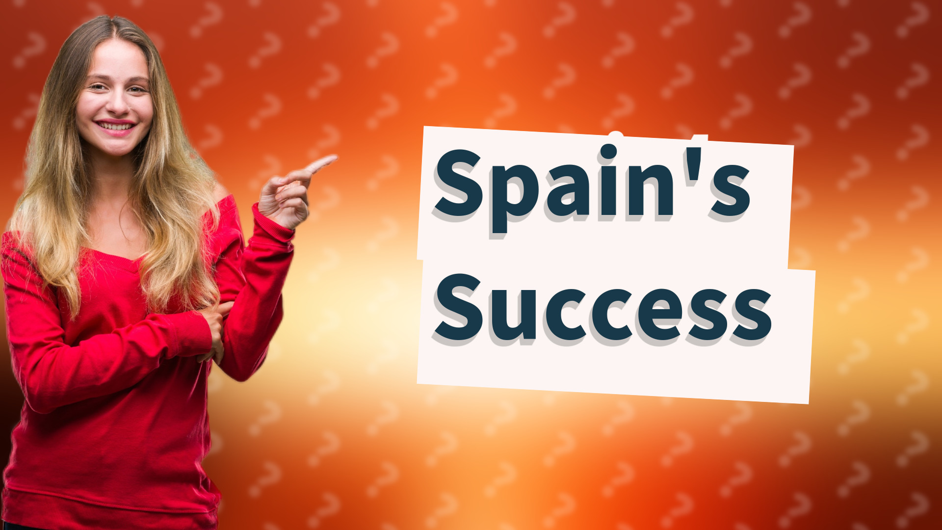 Spain's Success