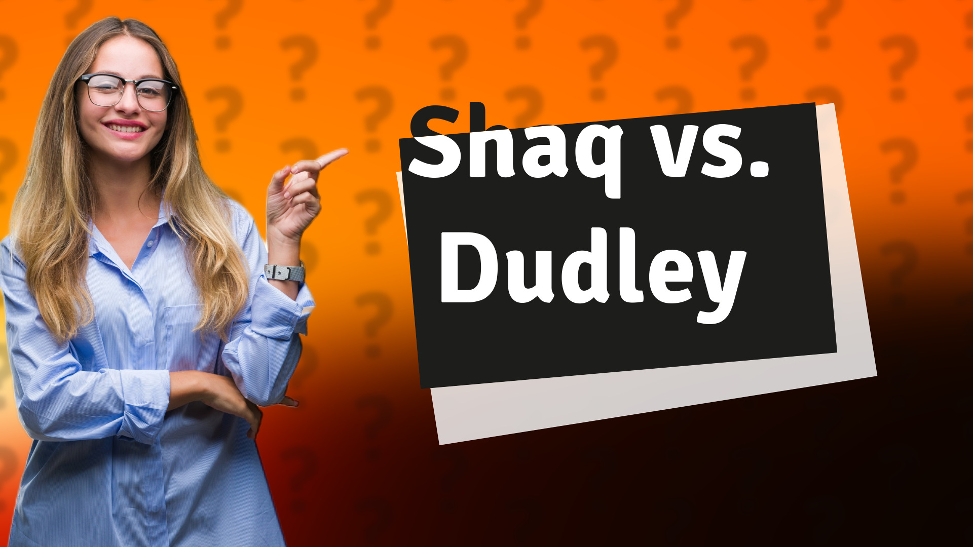 Shaq vs. Dudley