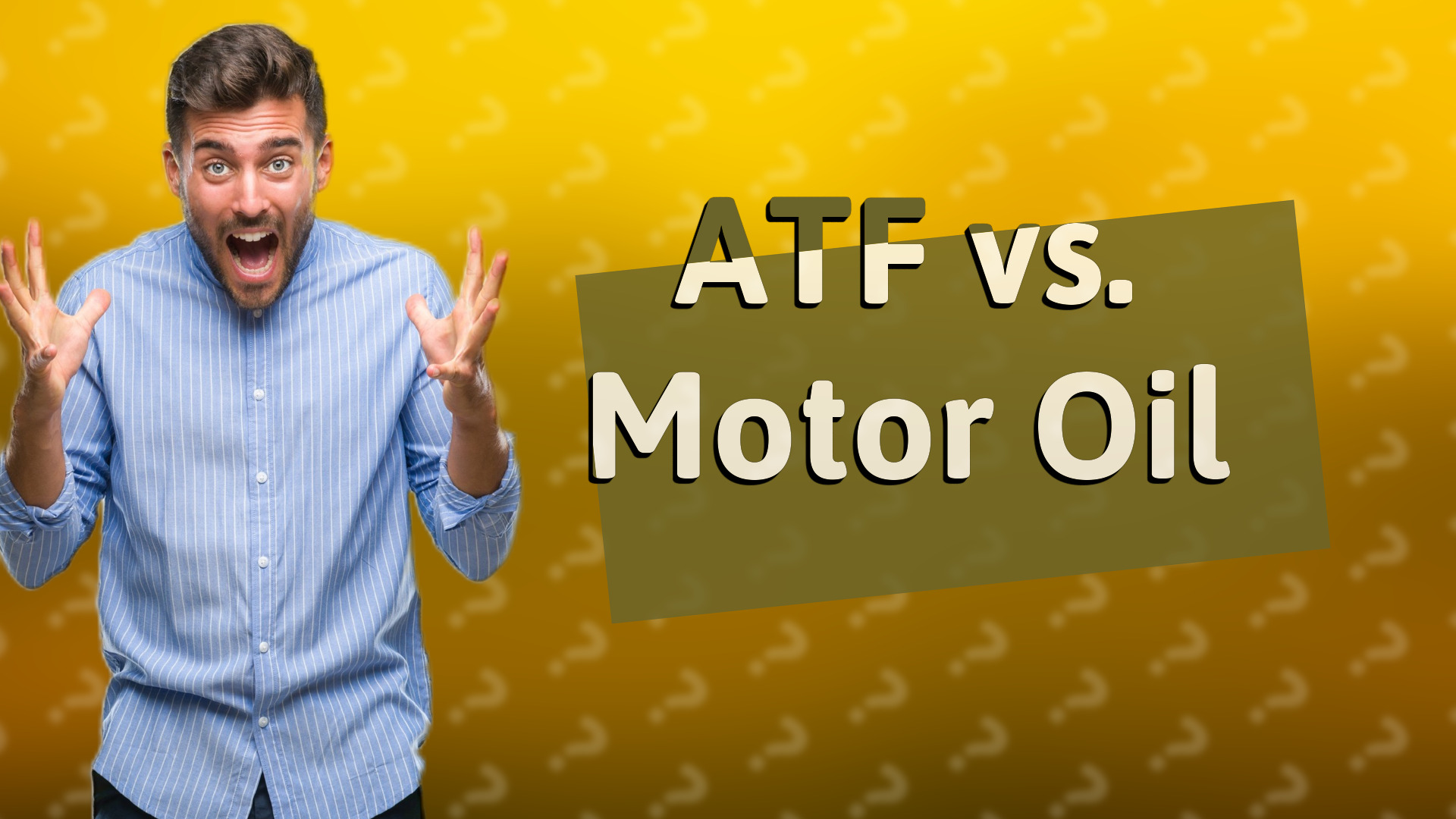 ATF vs. Motor Oil