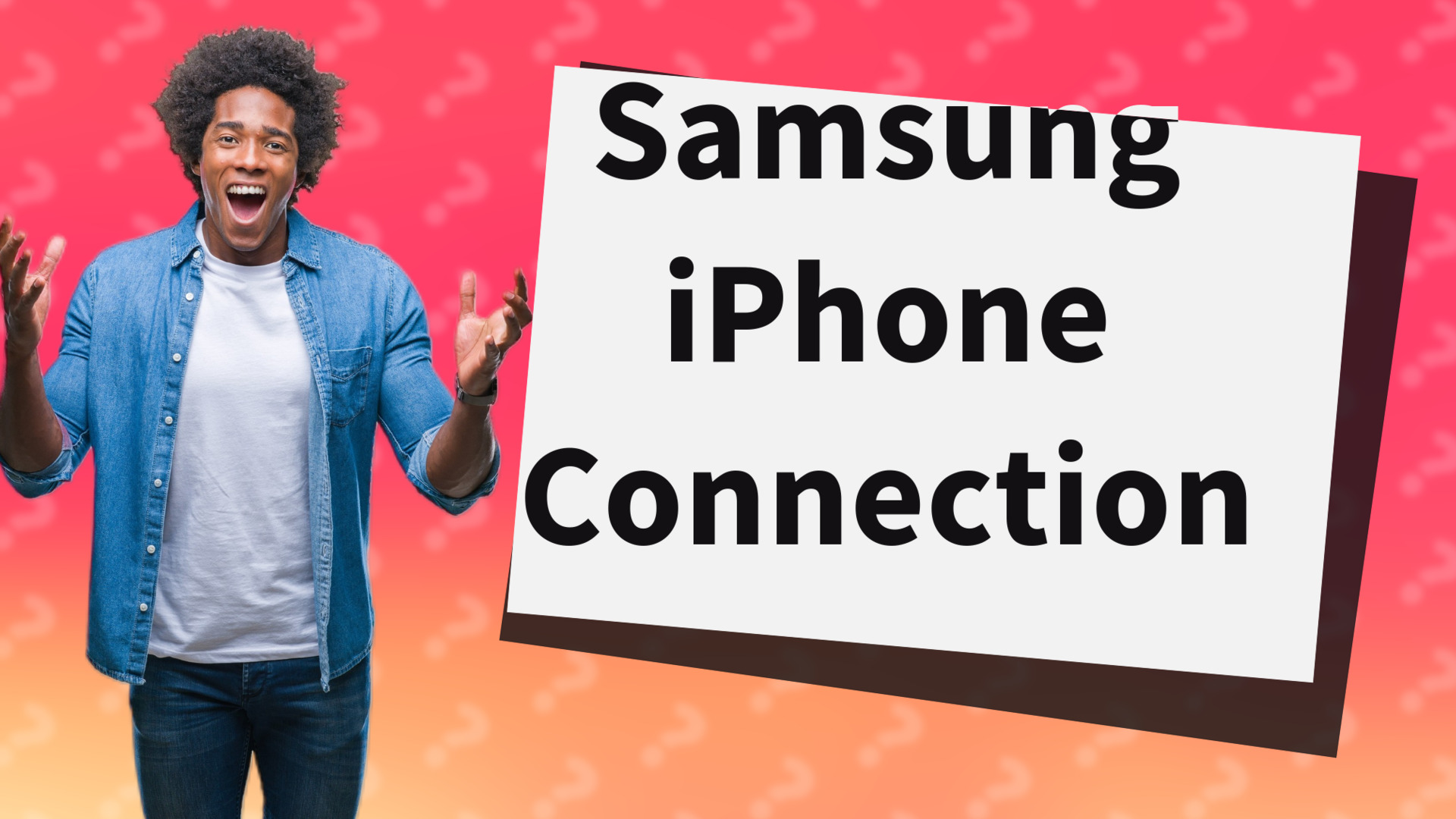 Samsung iPhone Connection