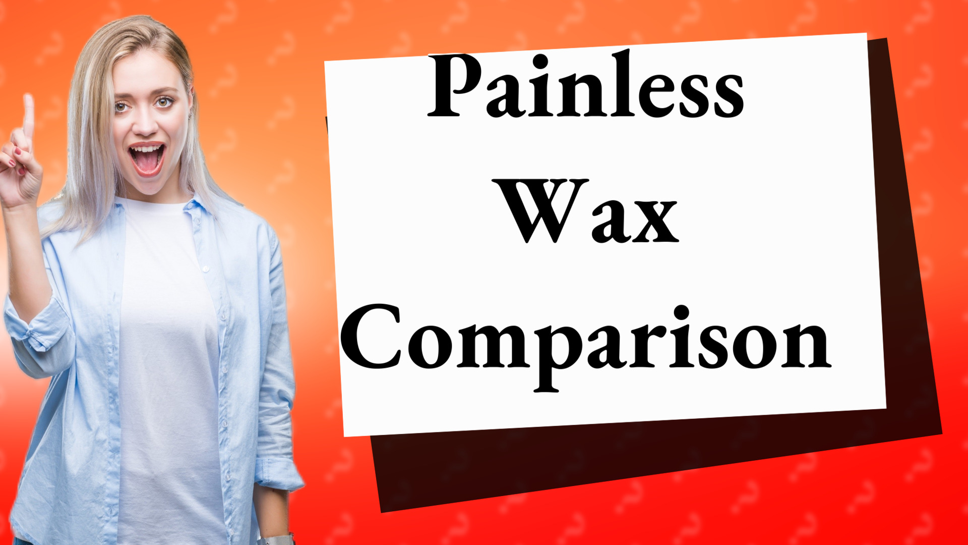 Painless Wax Comparison
