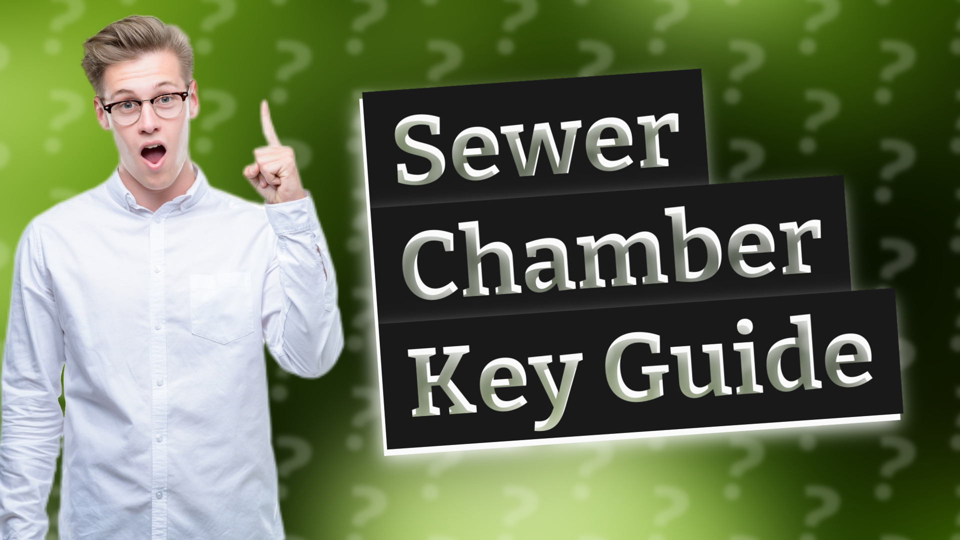 Sewer Chamber Key Guide