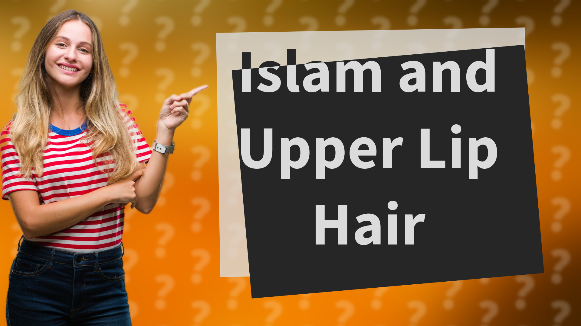 Islam and Upper Lip Hair
