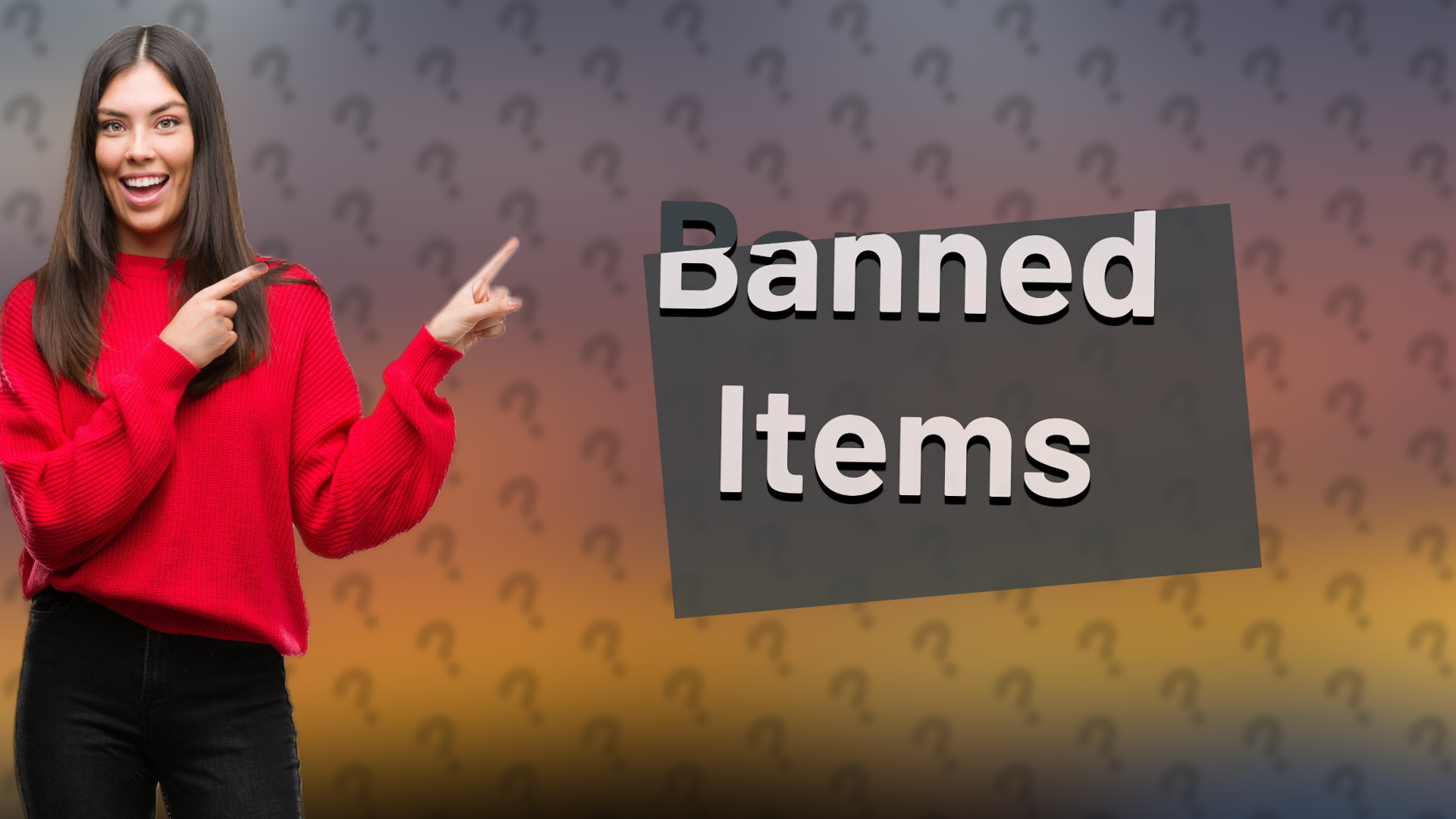 Banned Items