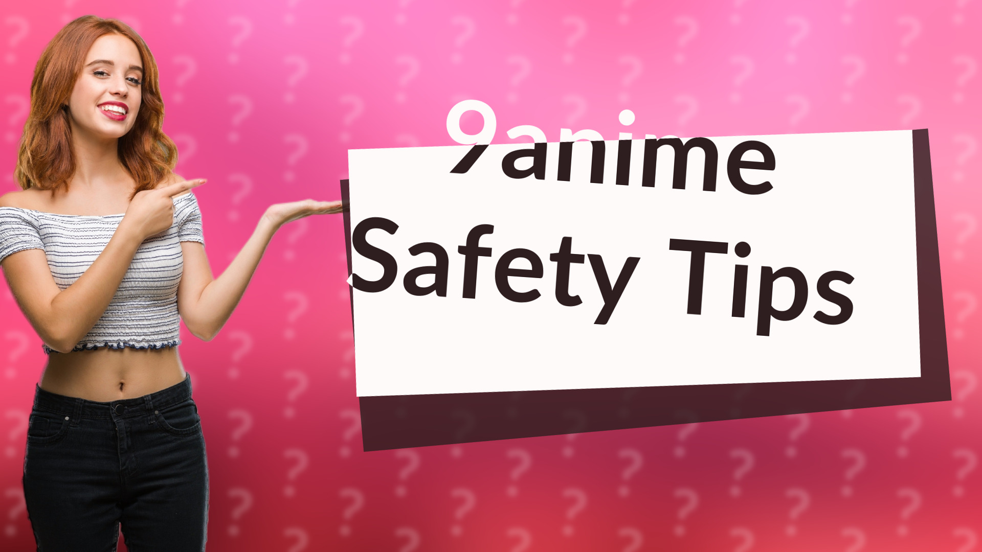 9anime Safety Tips