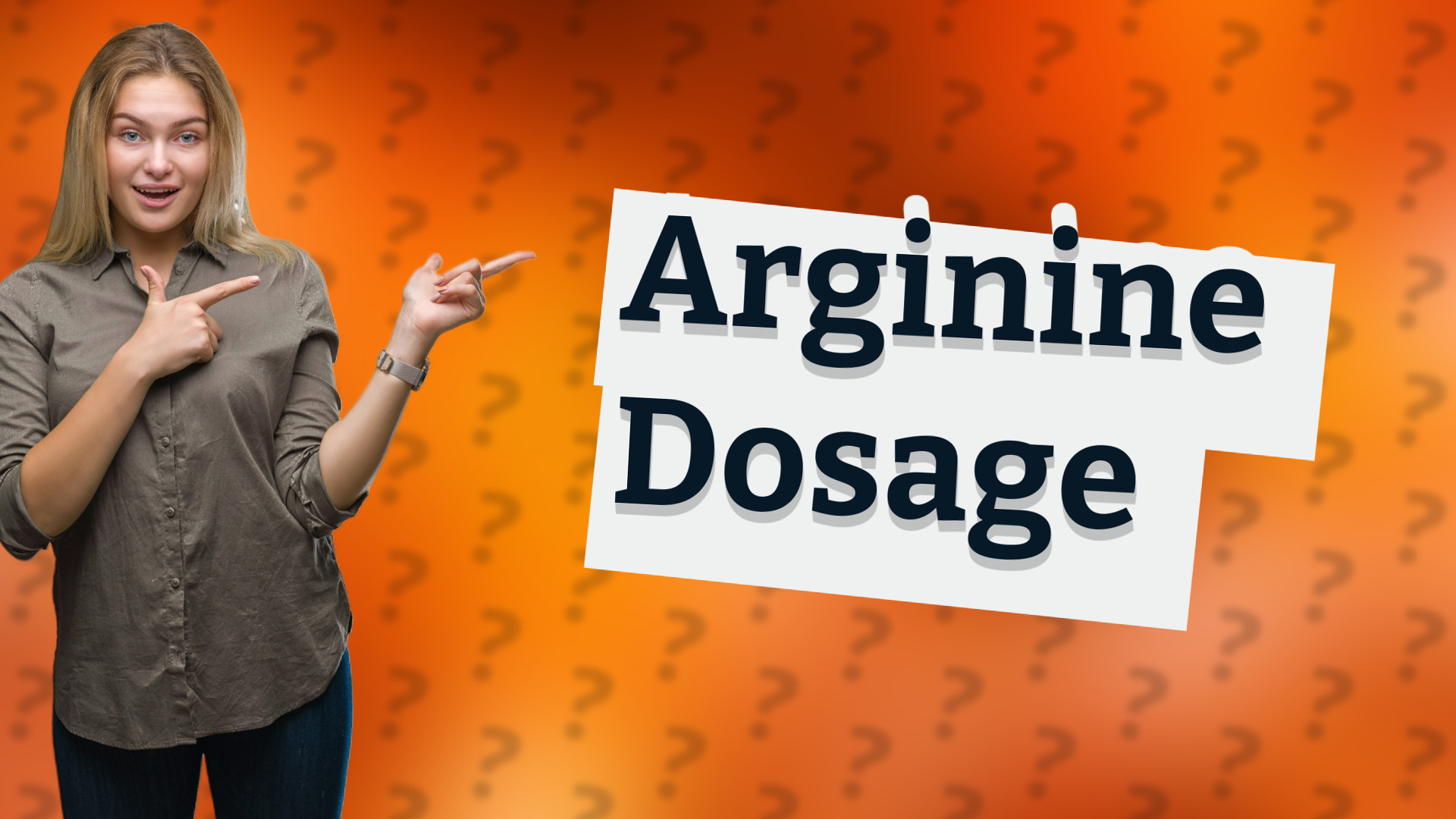 Arginine Dosage
