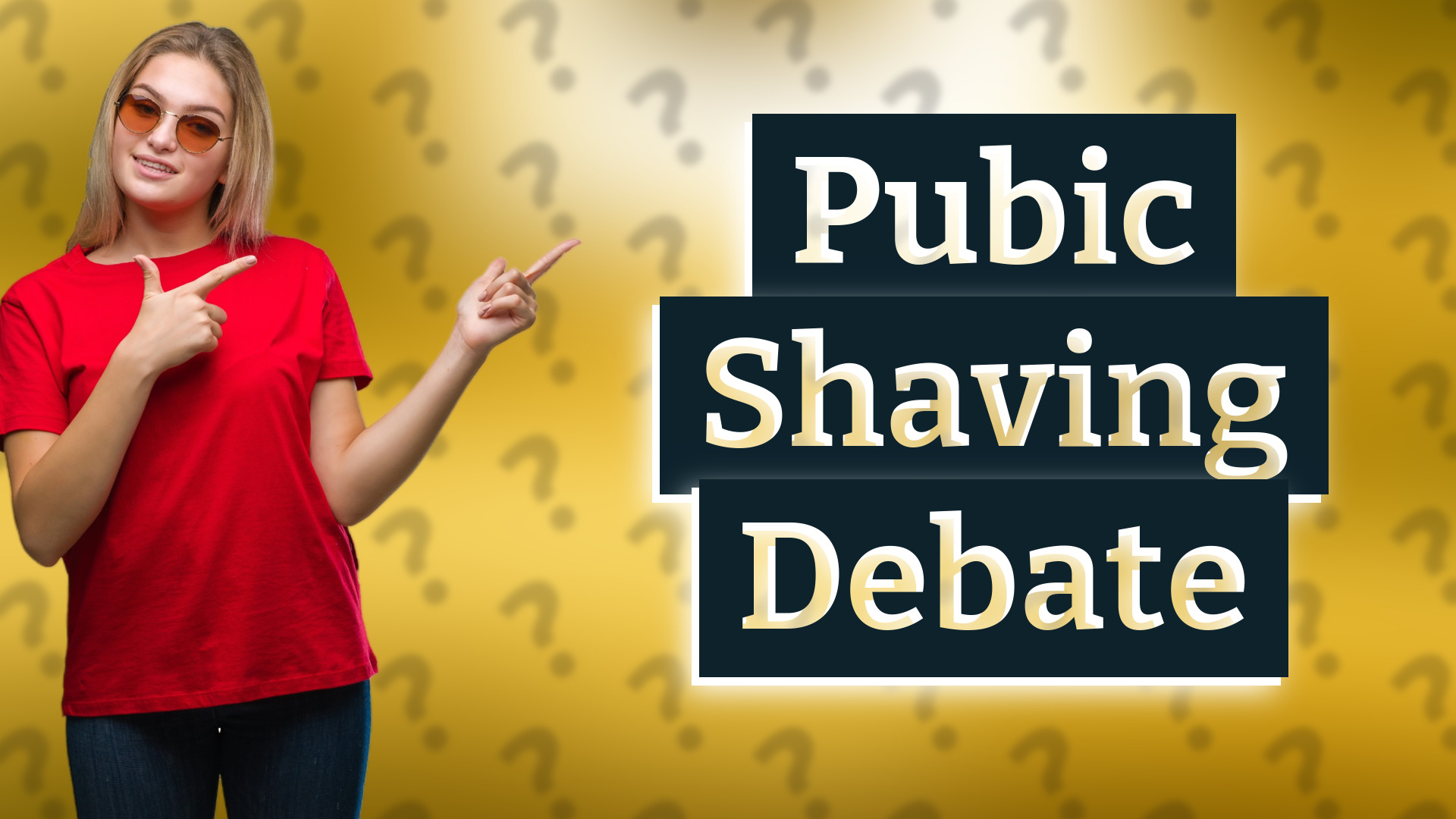 Pubic Shaving Debate