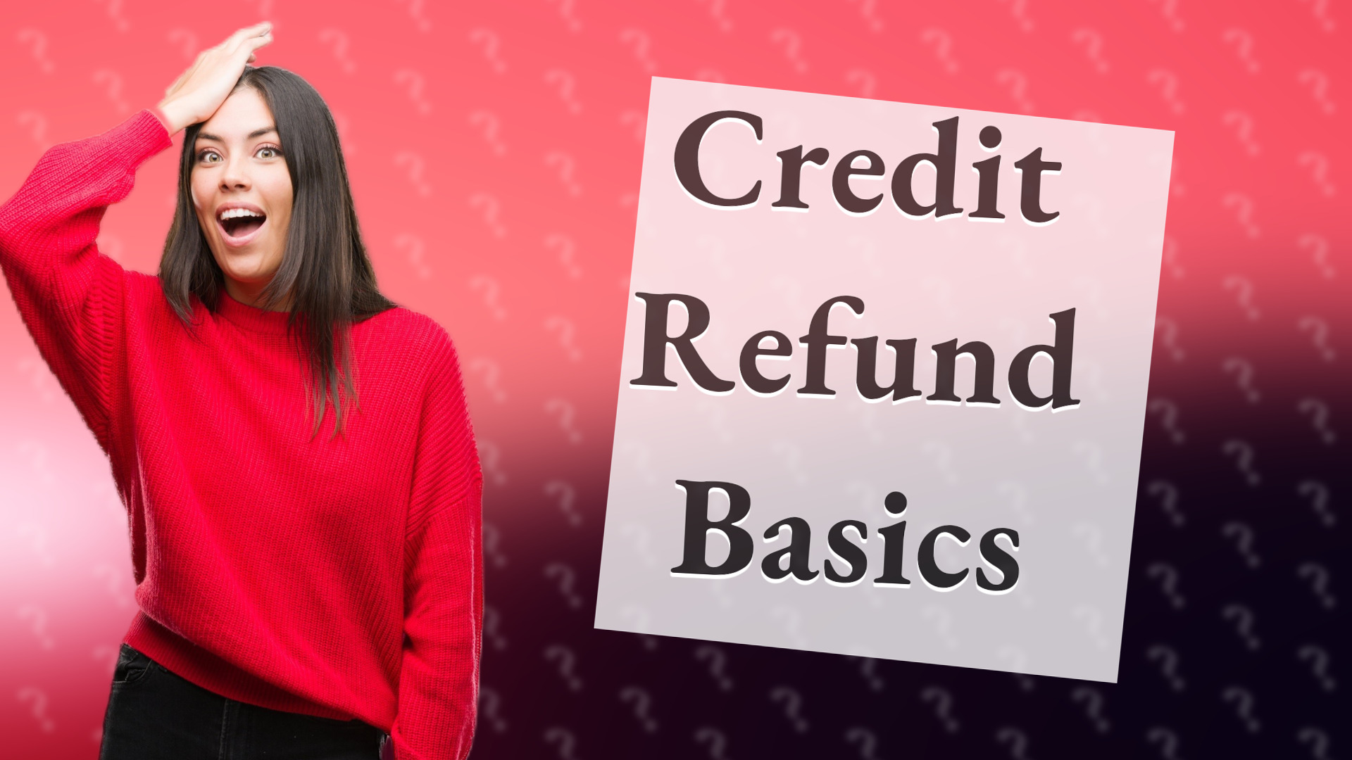 Credit Refund Basics