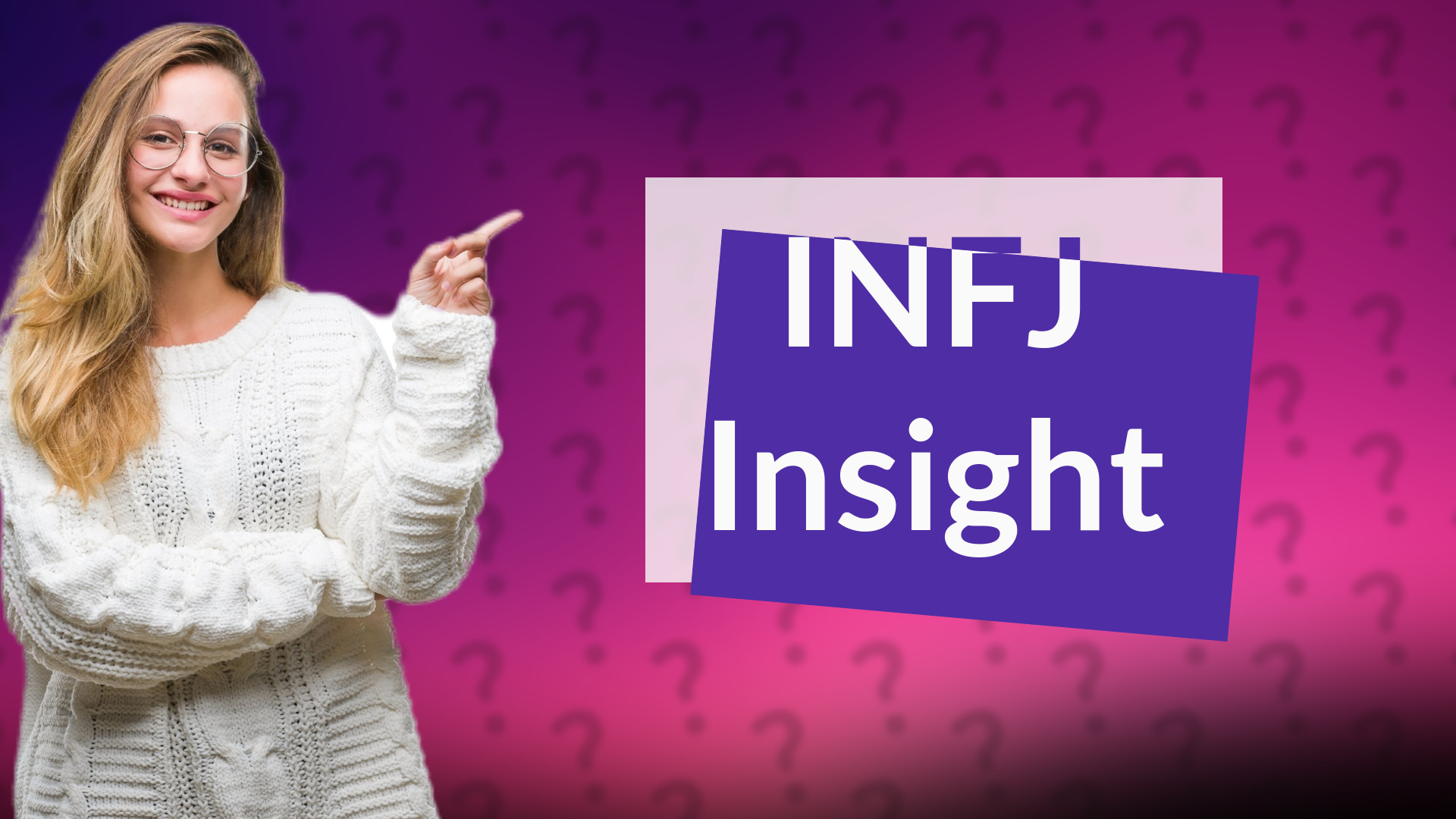 INFJ Insight