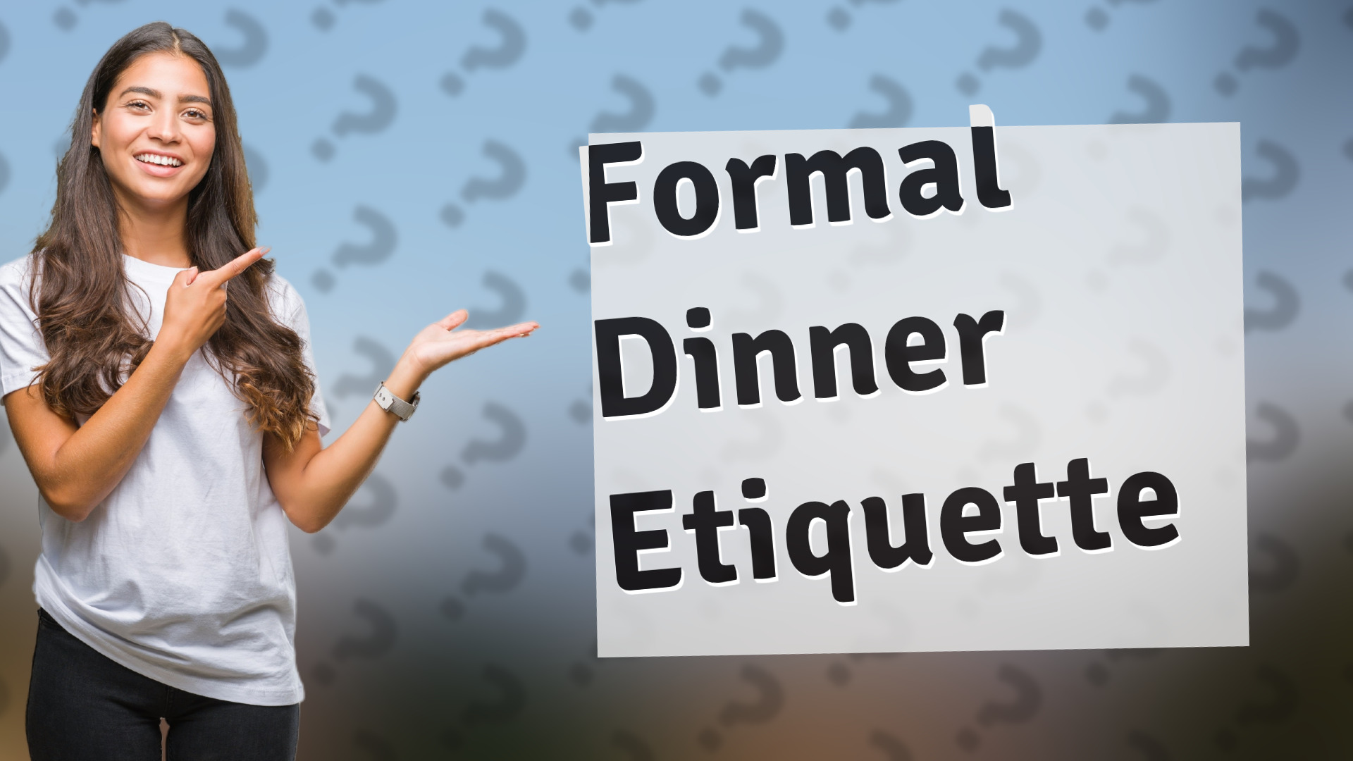 Formal Dinner Etiquette