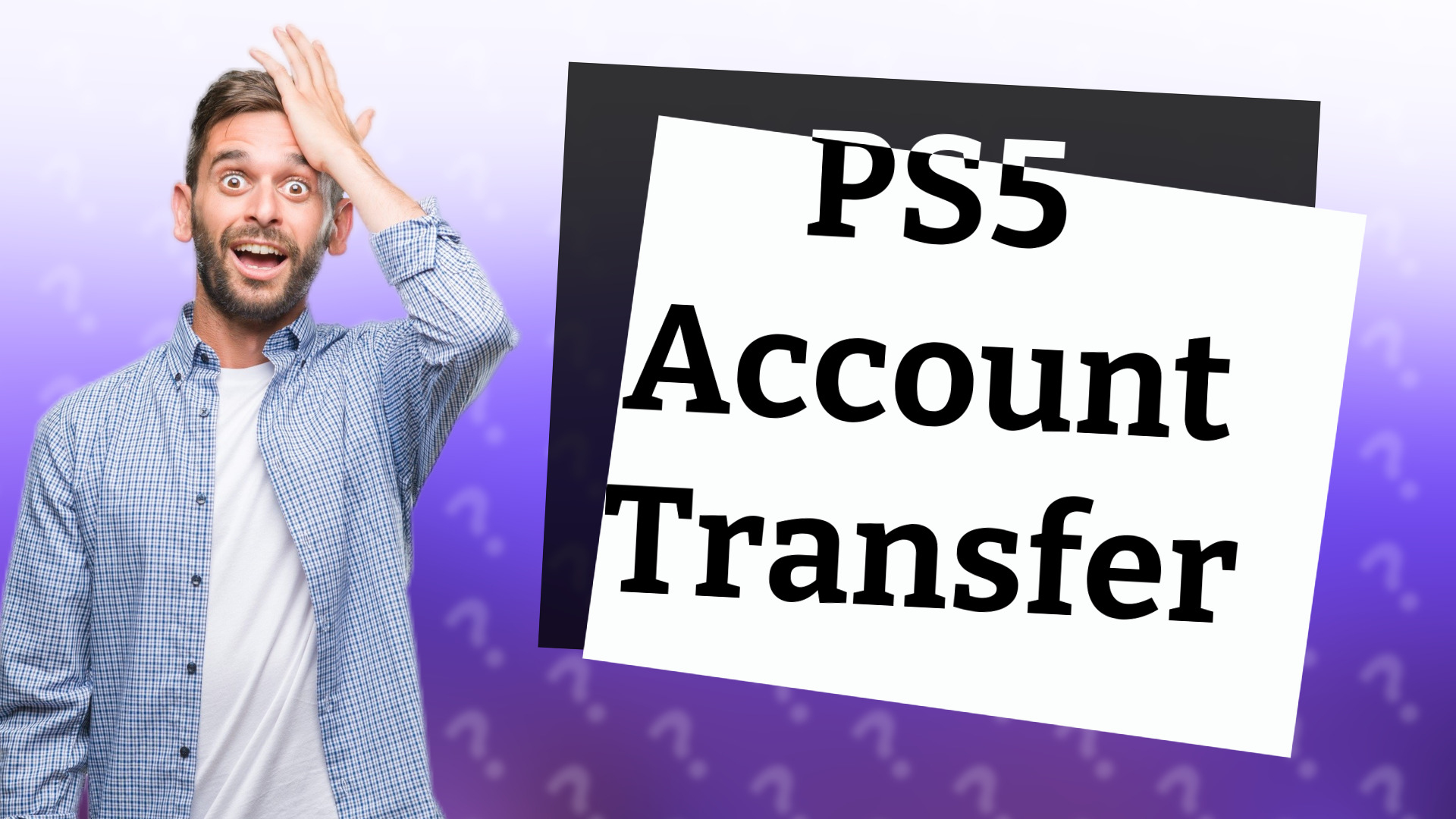 PS5 Account Transfer