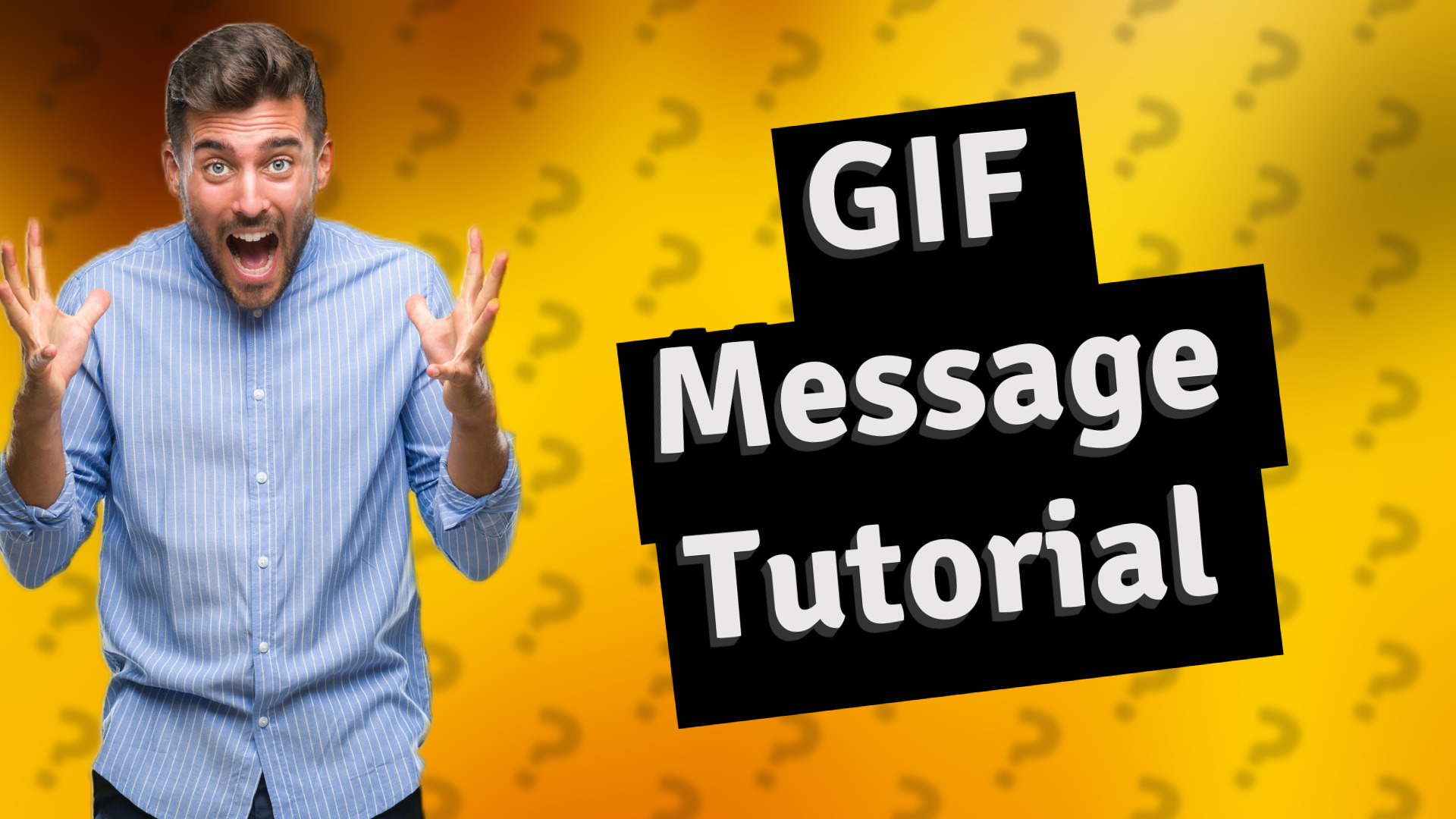 GIF Message Tutorial