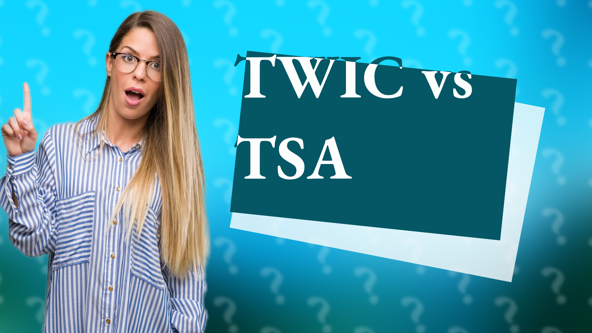 TWIC vs TSA