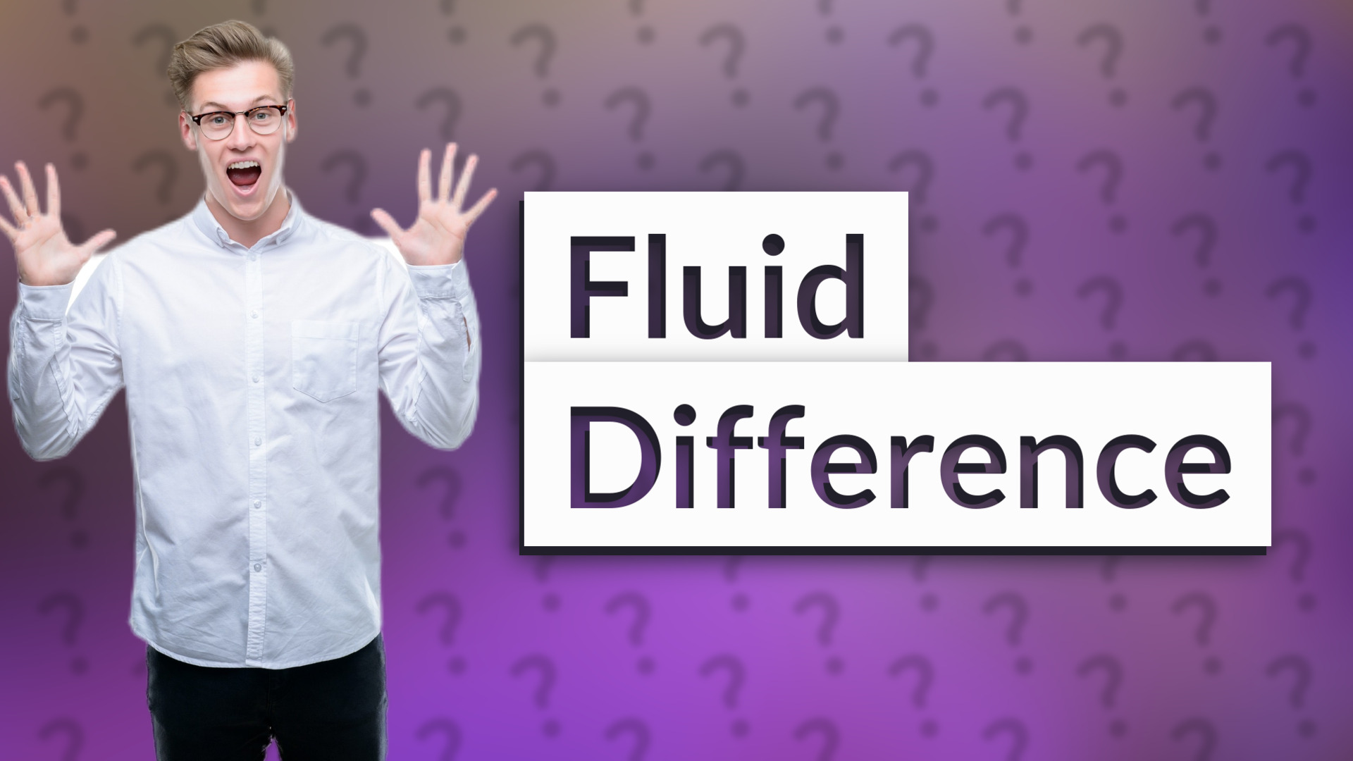 Fluid Difference