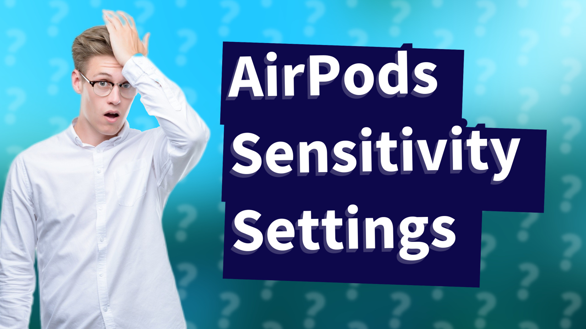 AirPods Sensitivity Settings