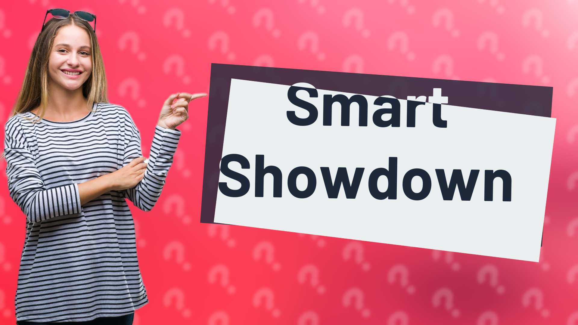 Smart Showdown