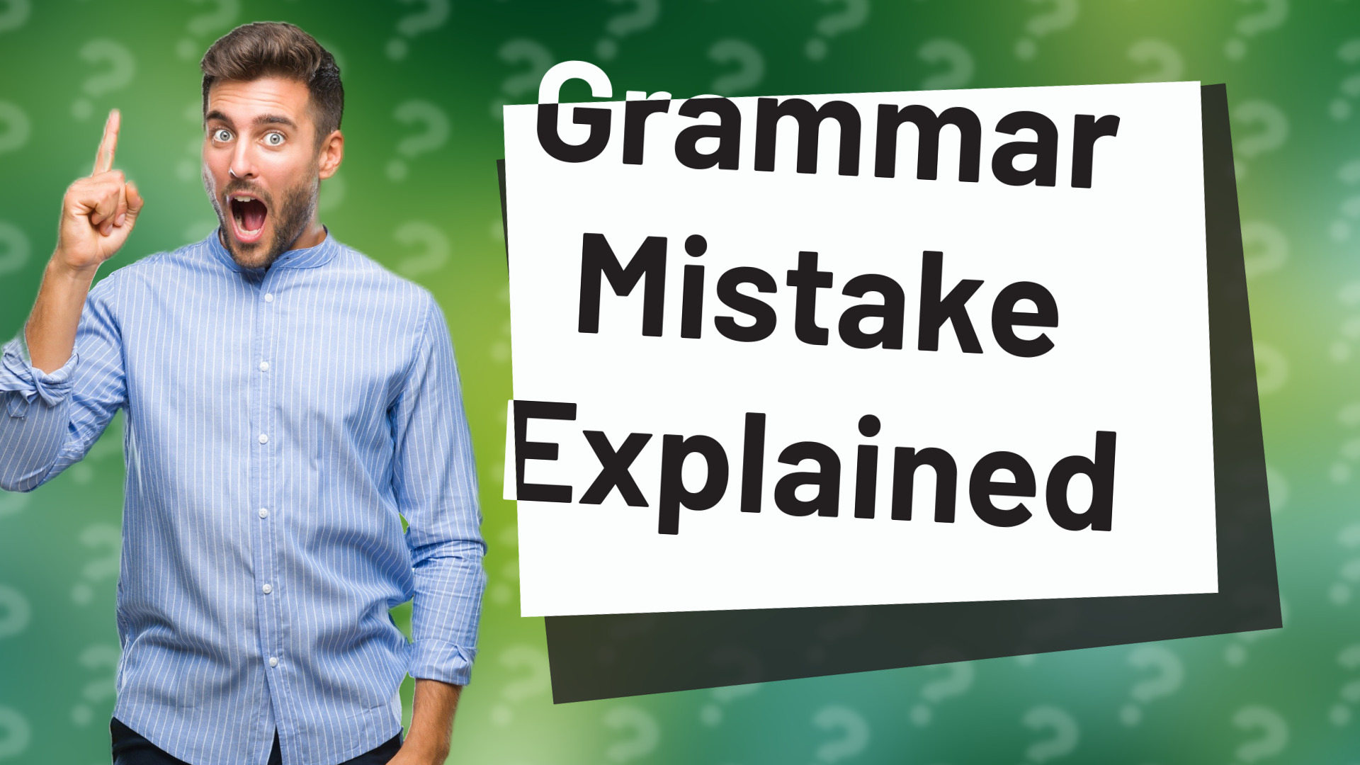 Grammar Mistake Explained
