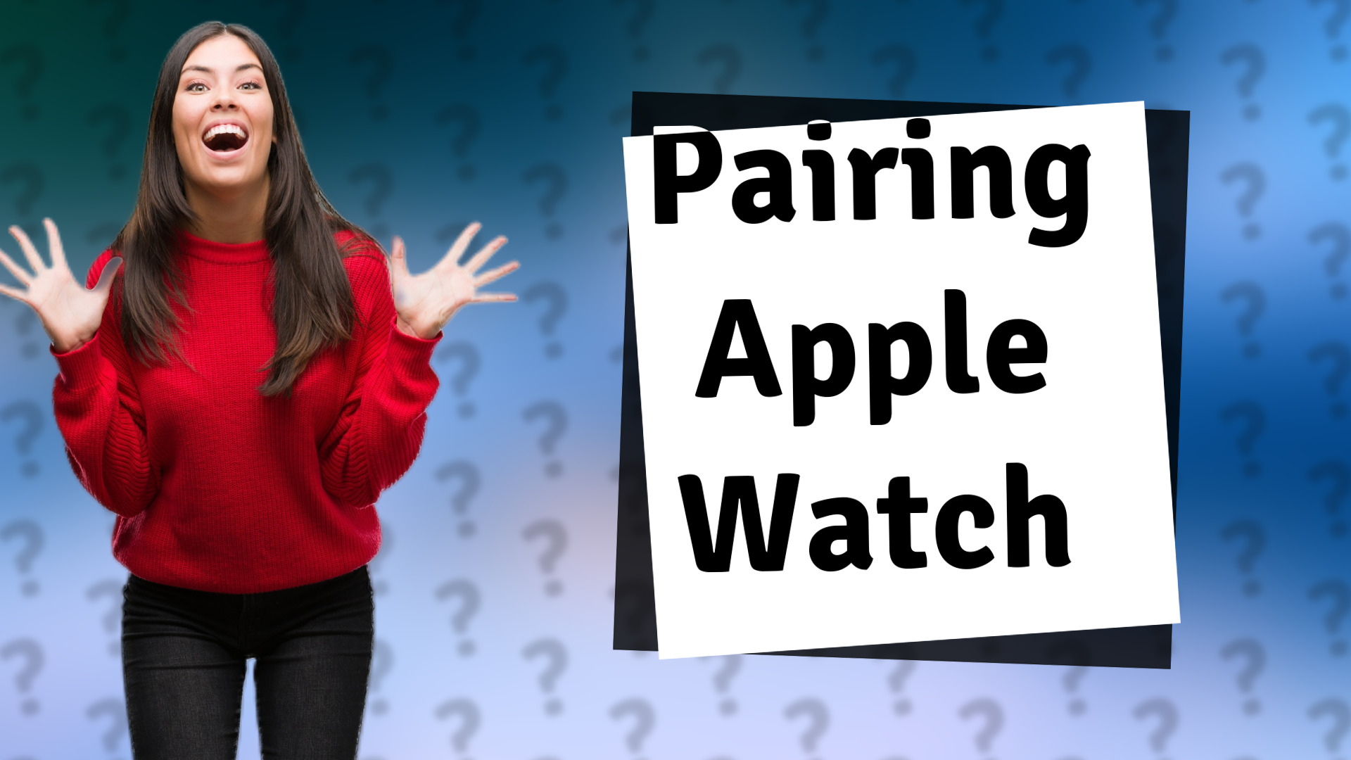Pairing Apple Watch