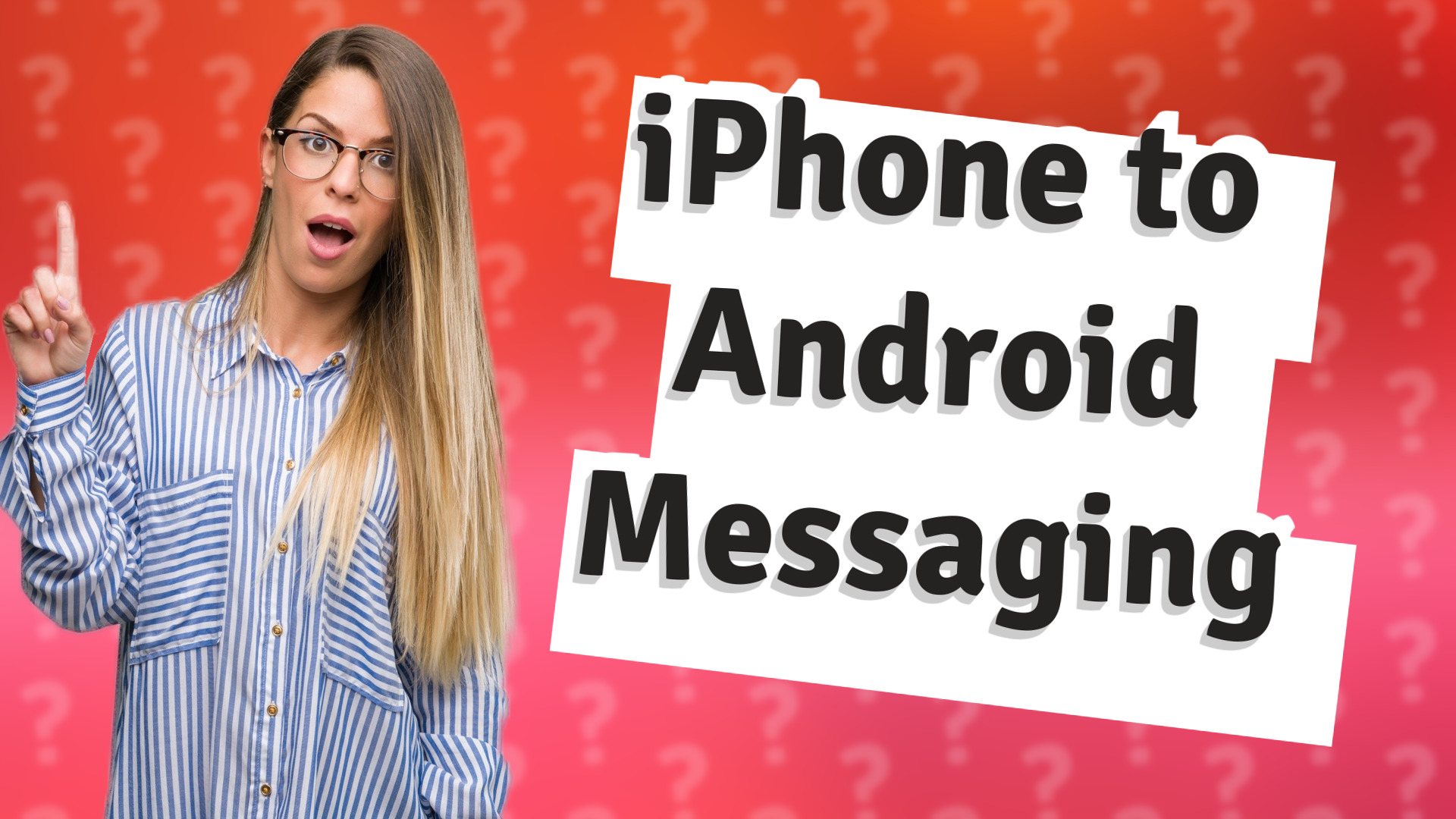 iPhone to Android Messaging
