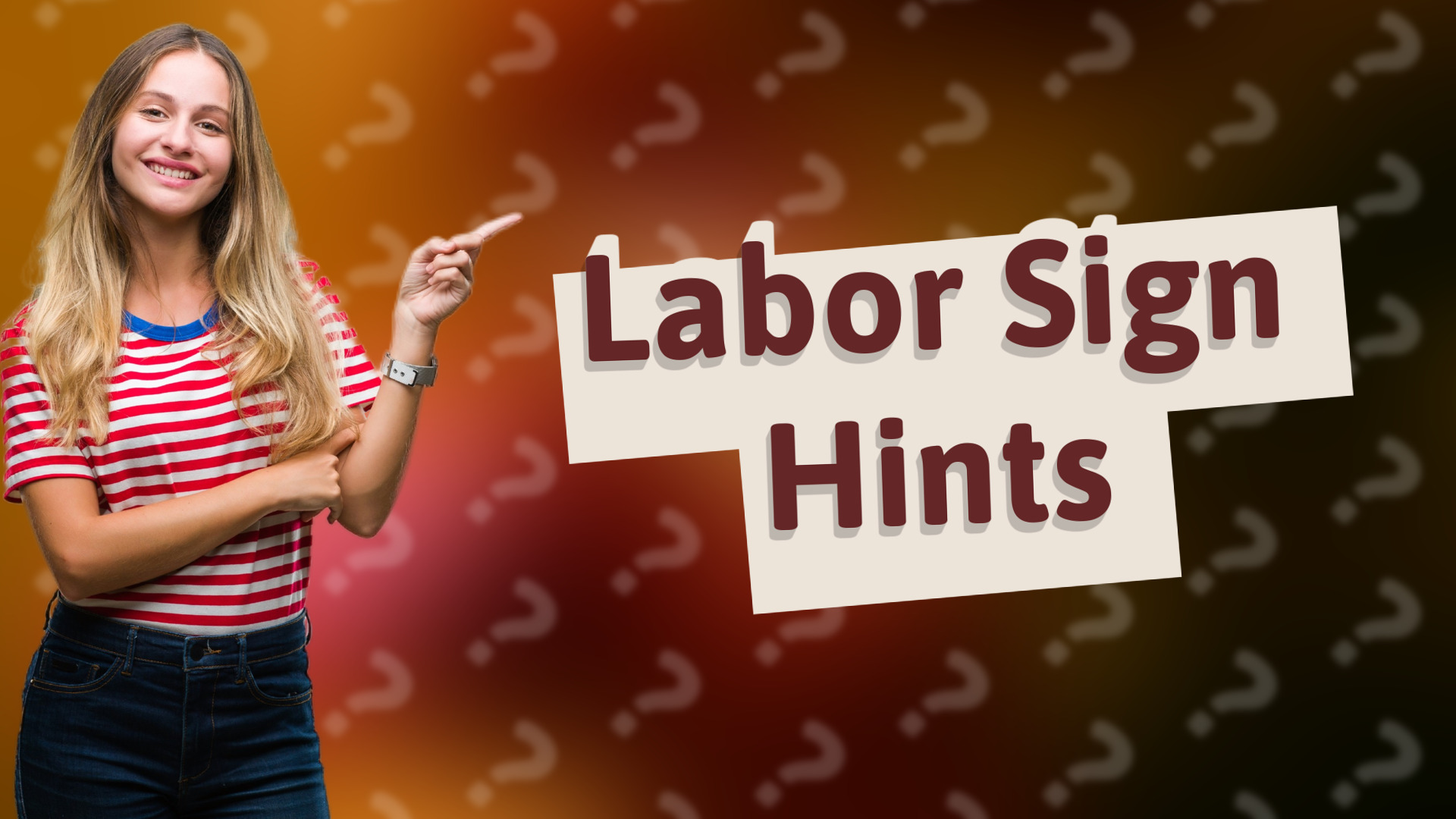 Labor Sign Hints