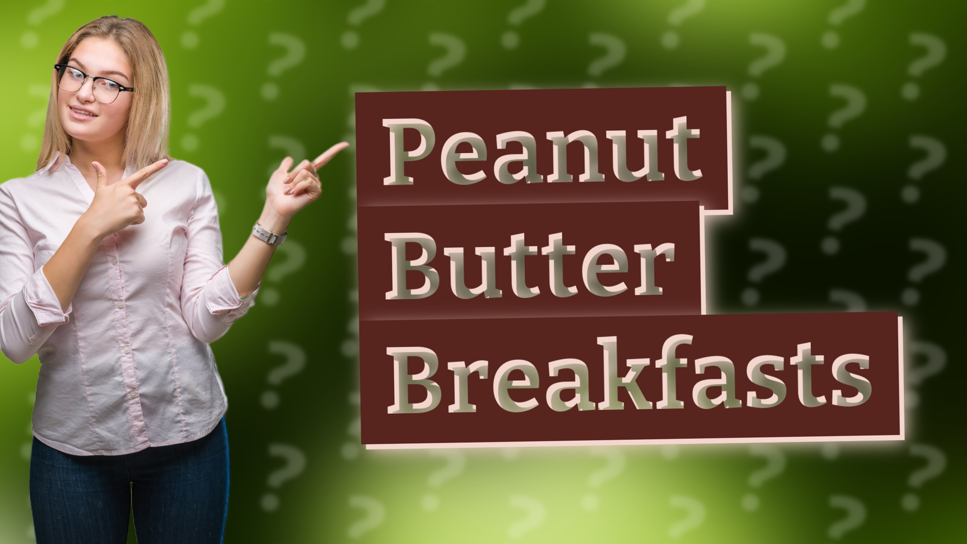 Peanut Butter Breakfasts