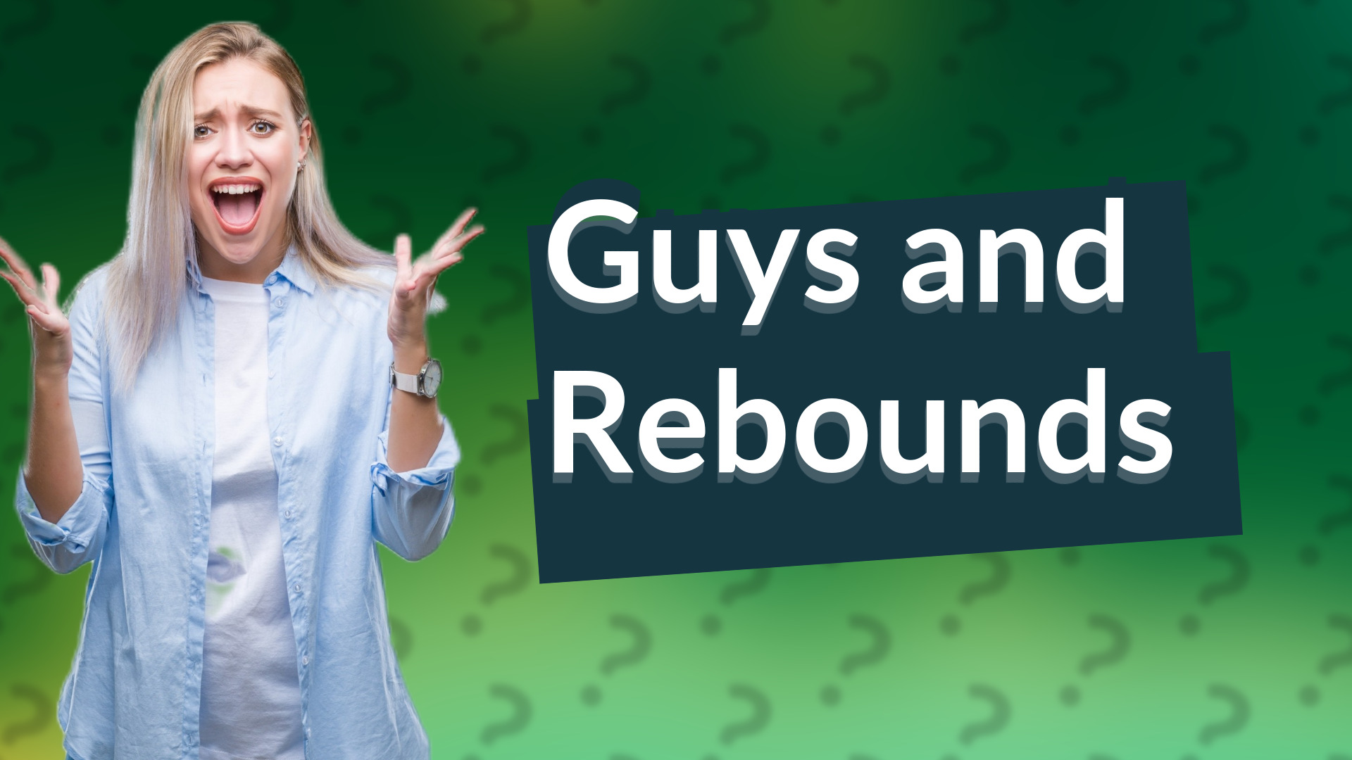 Guys and Rebounds