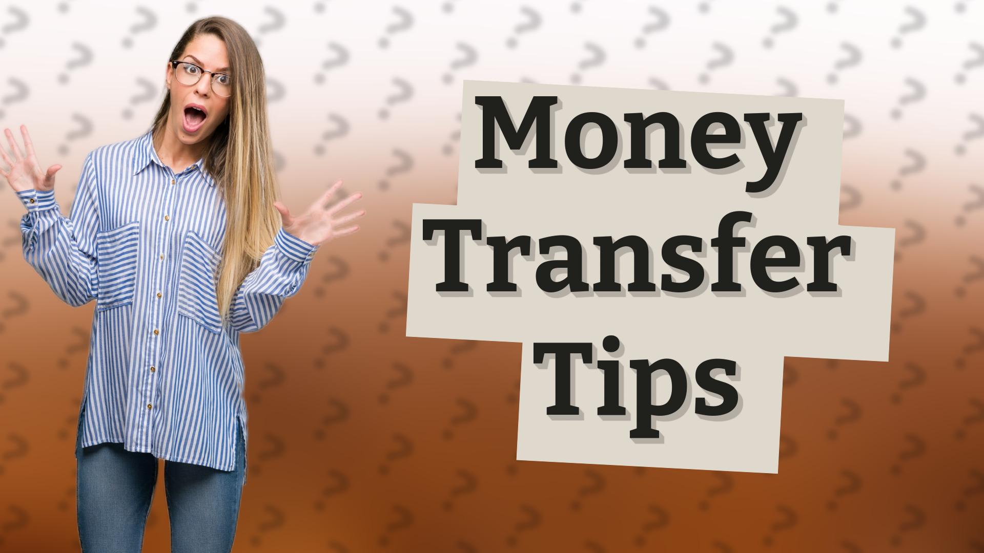 Money Transfer Tips