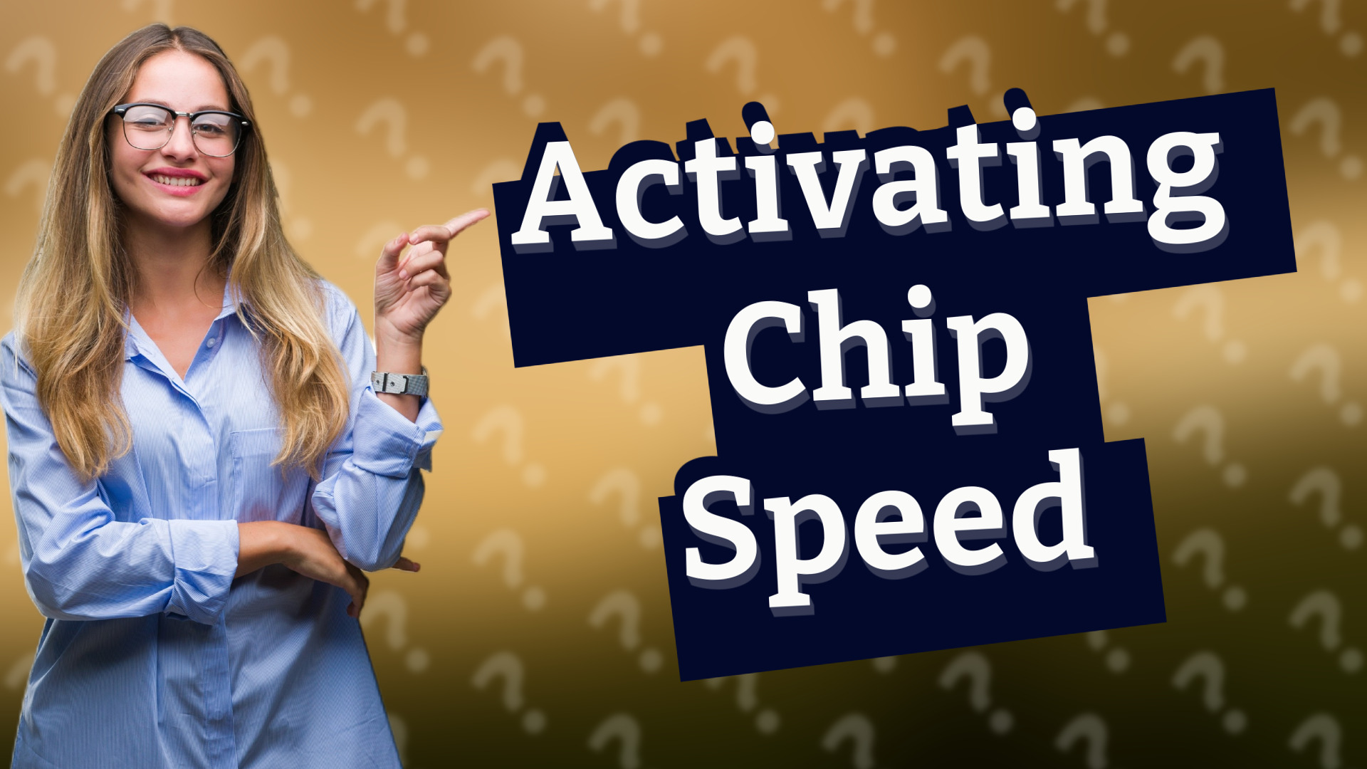 Activating Chip Speed