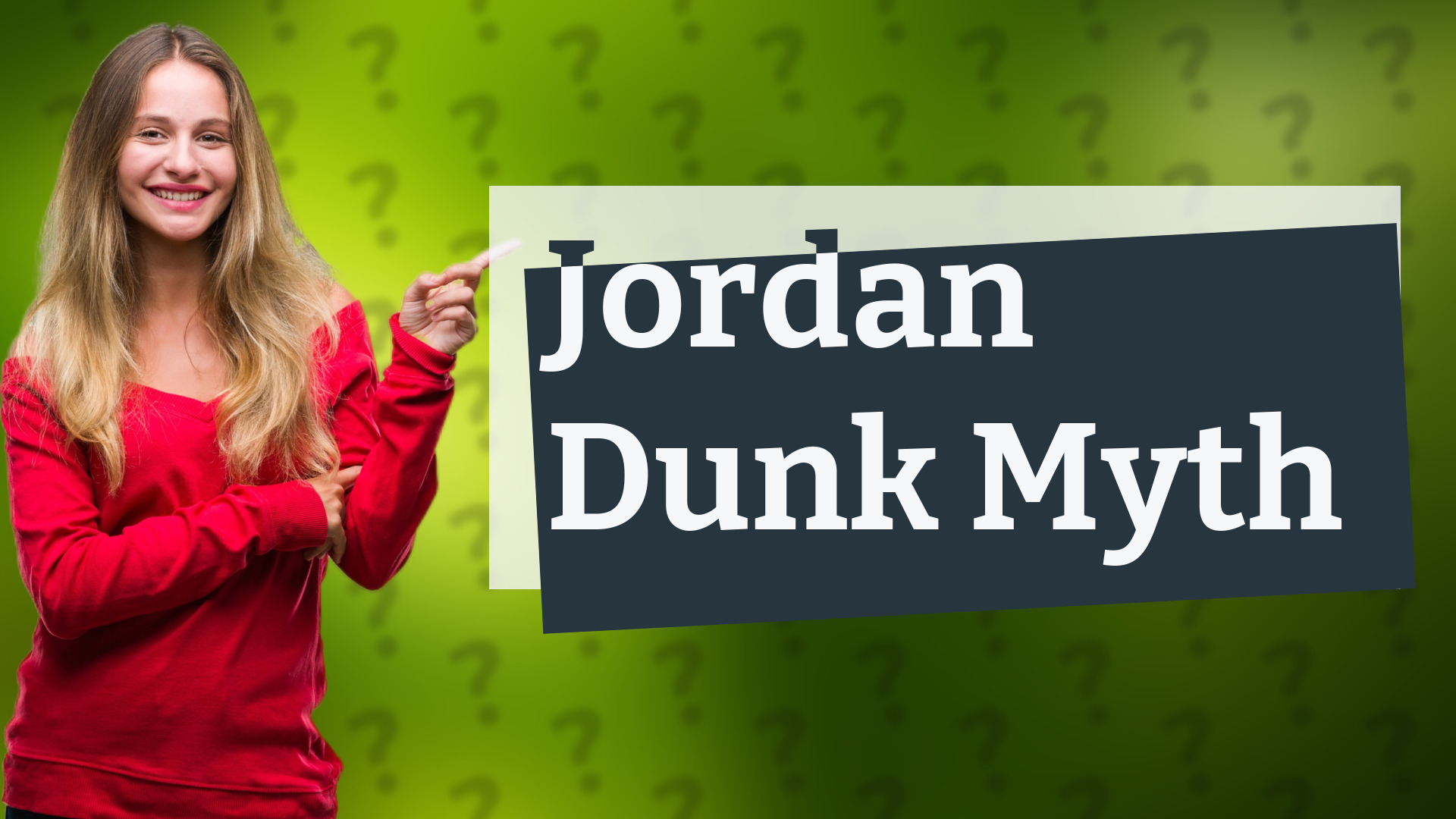 Jordan Dunk Myth
