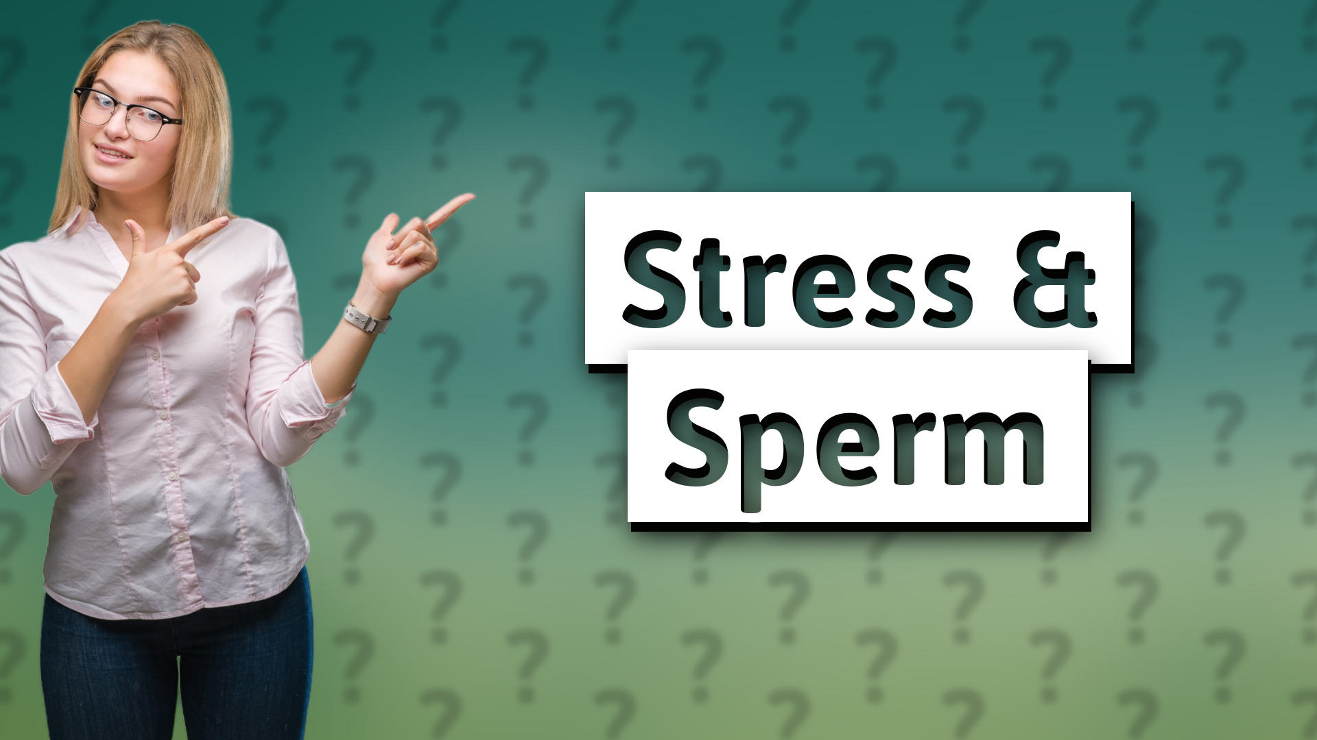 Stress & Sperm