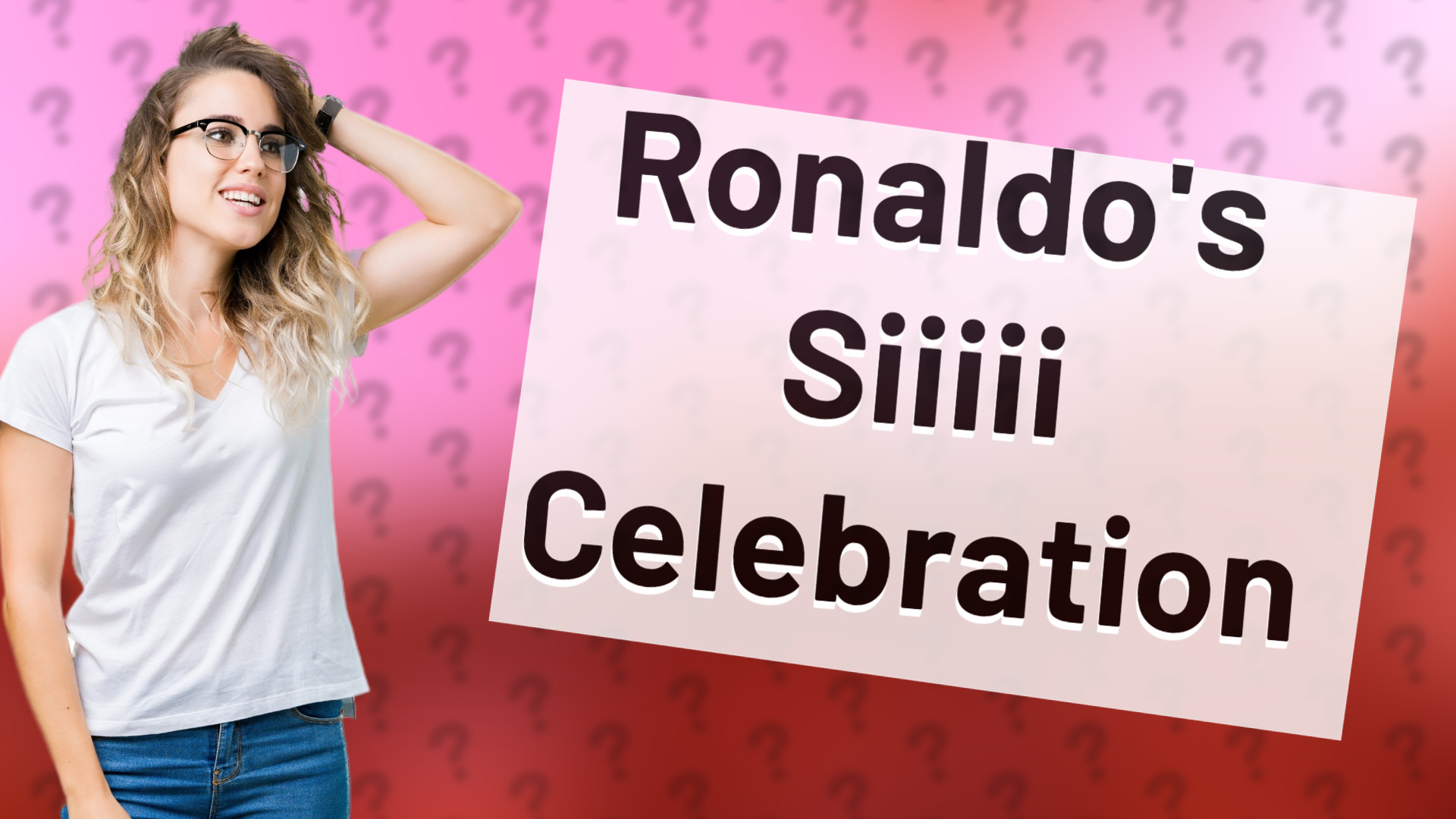 Ronaldo's Siiiii Celebration