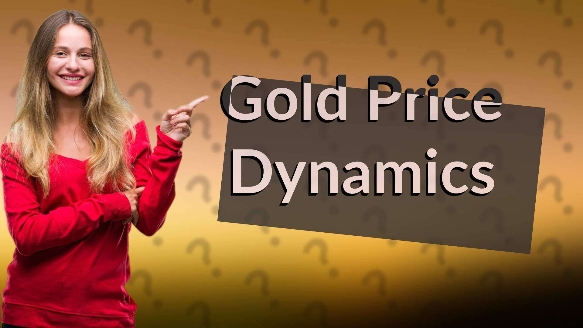 Gold Price Dynamics