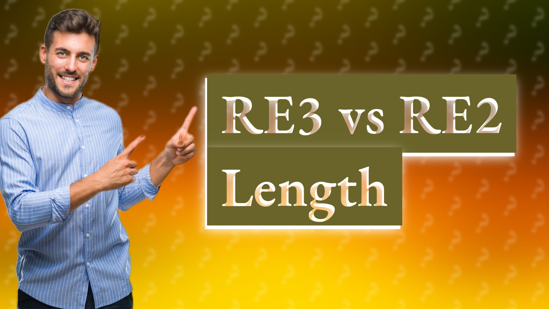 RE3 vs RE2 Length