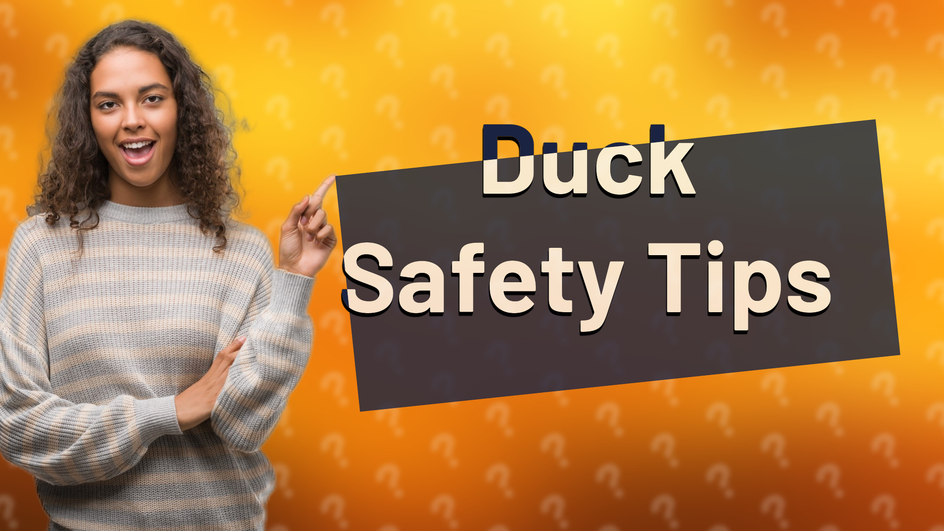 Duck Safety Tips