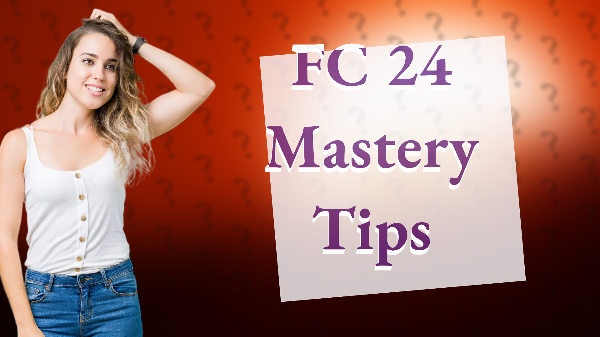 FC 24 Mastery Tips
