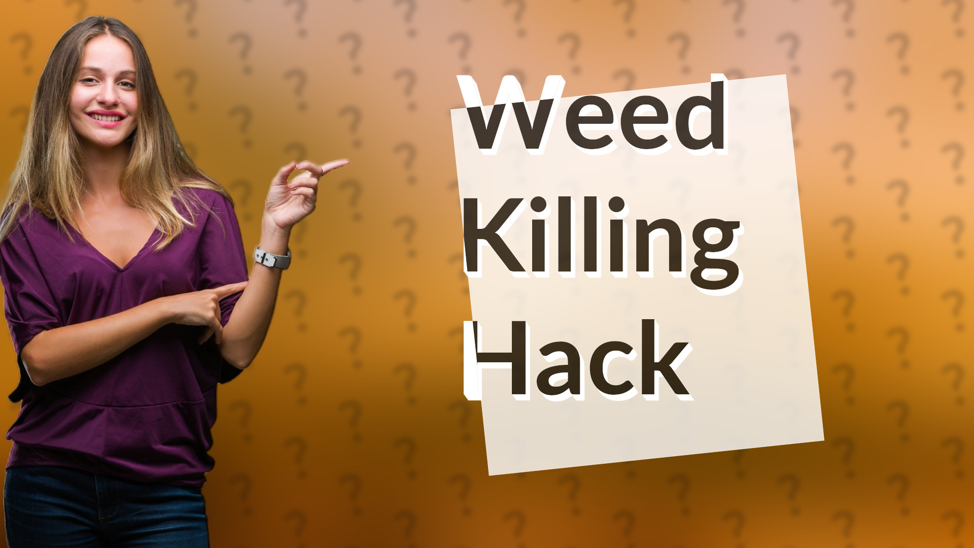 Weed Killing Hack