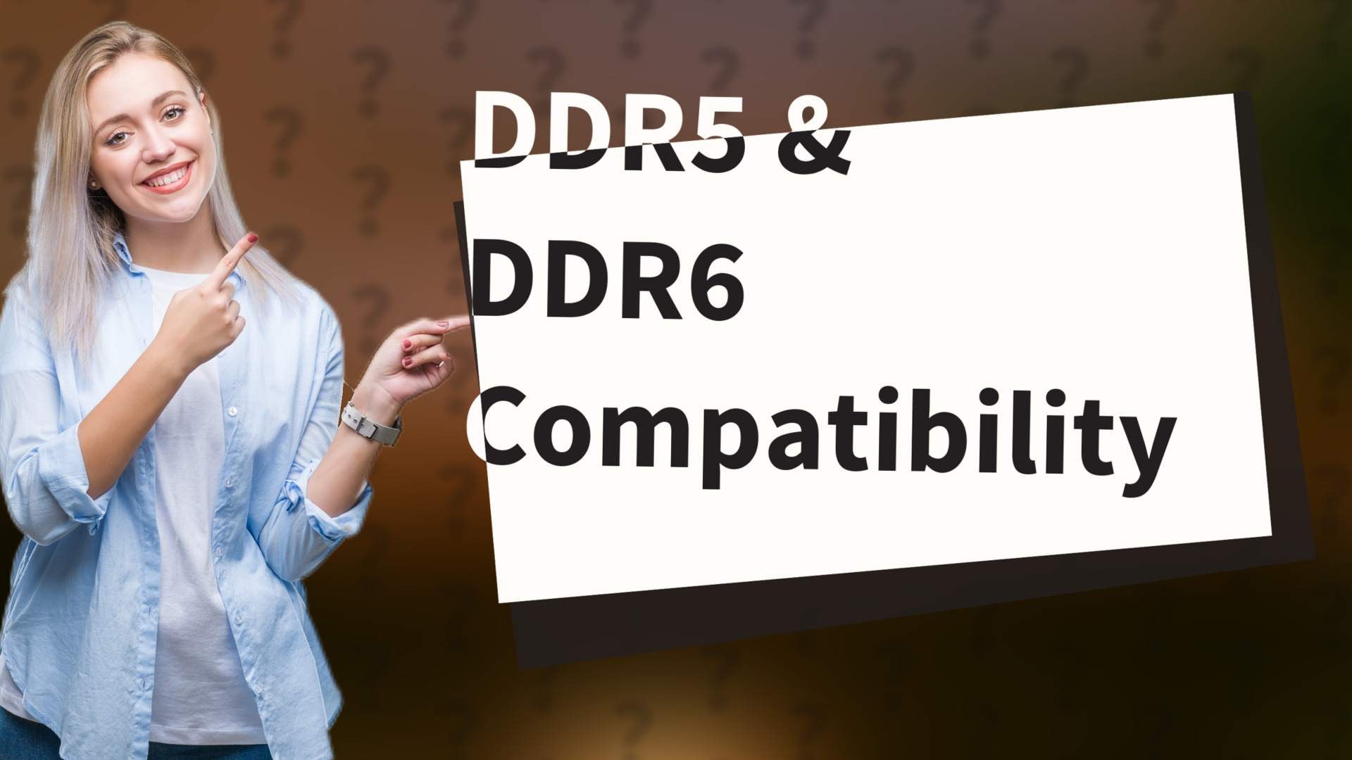 DDR5 & DDR6 Compatibility